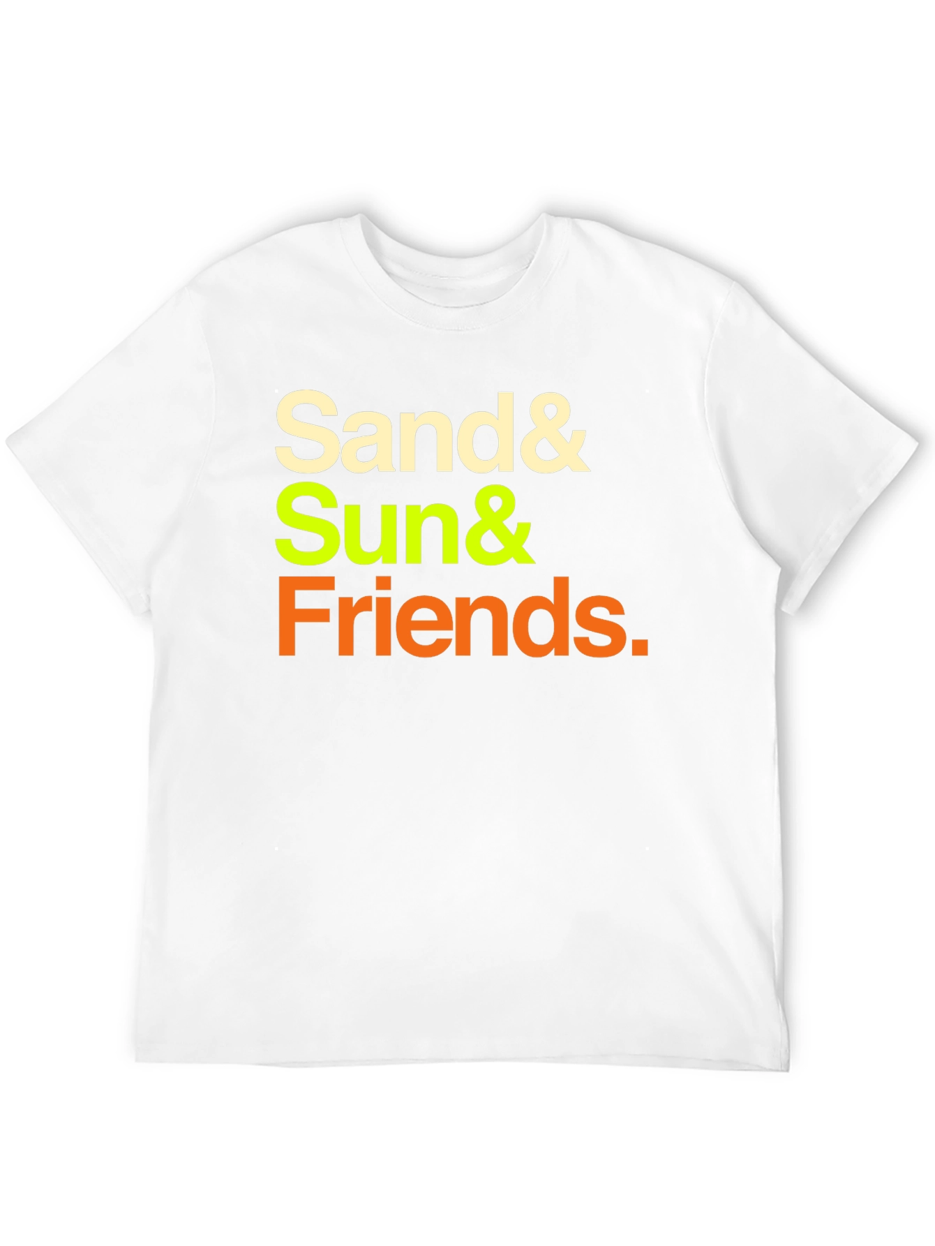 Sand & Sun & Friends T-Shirt