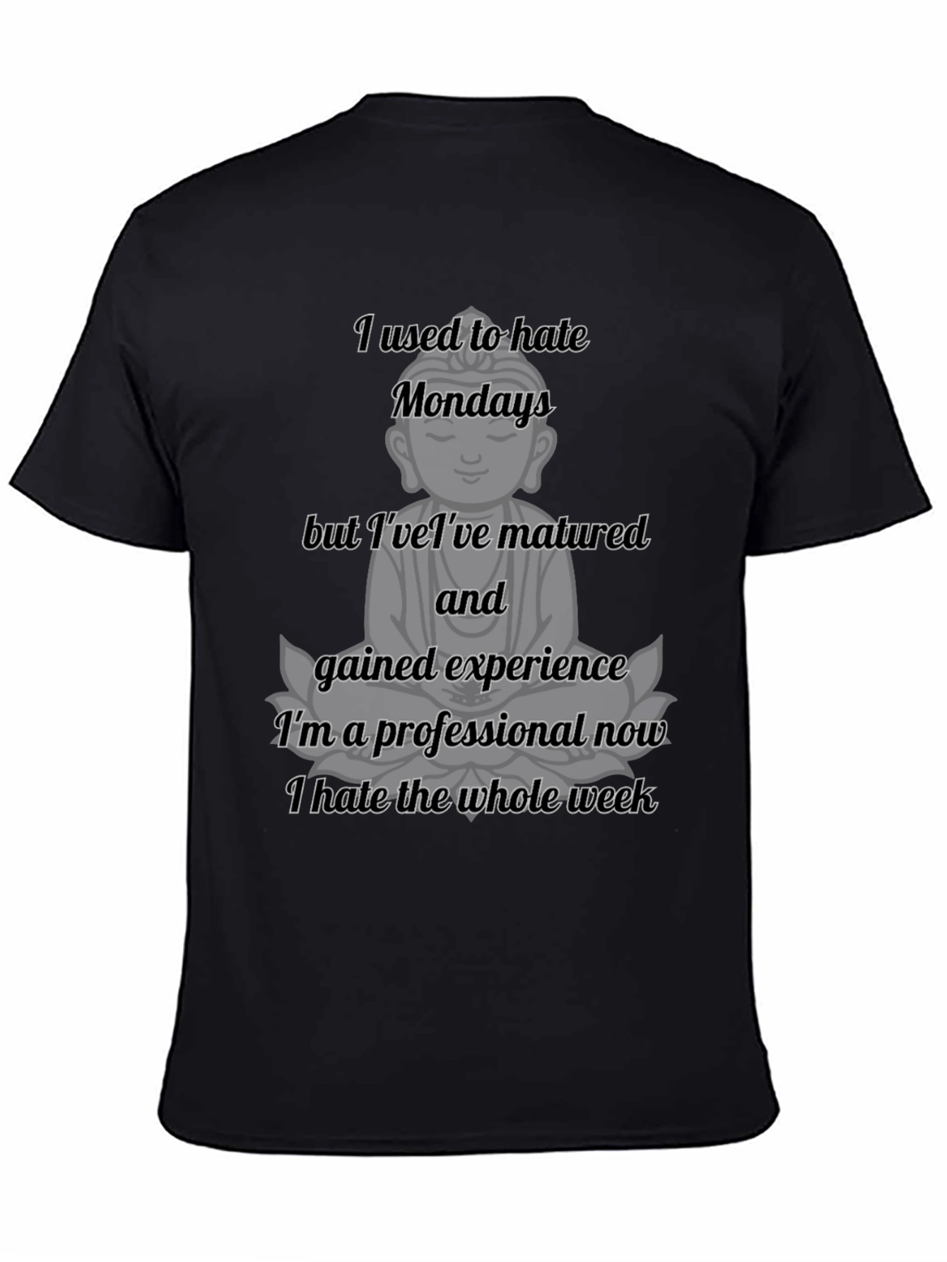 Funny Buddha Monday Hater T-Shirt