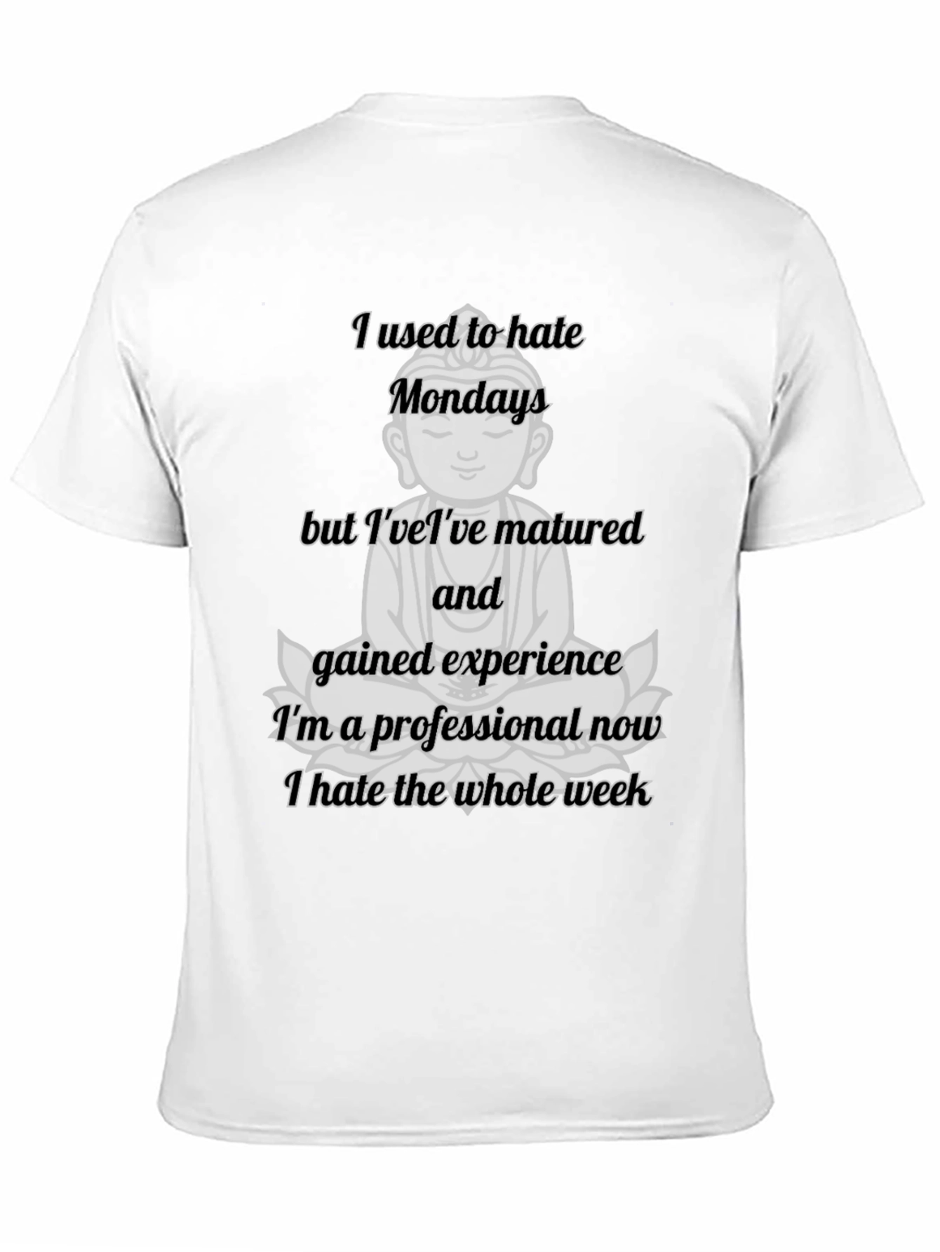 Funny Buddha Monday Hater T-Shirt