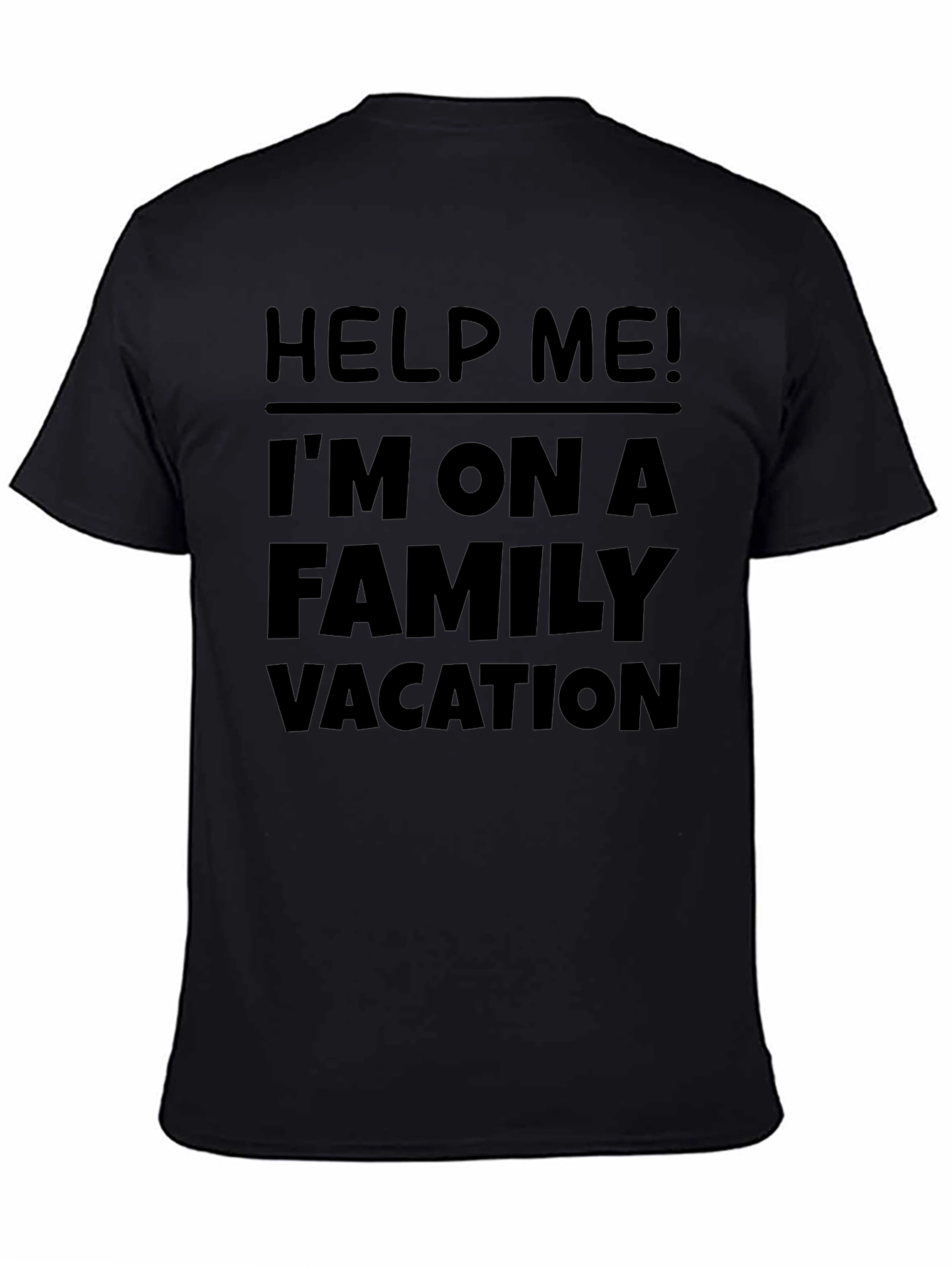 Help Me! Family Vacation T-Shirt