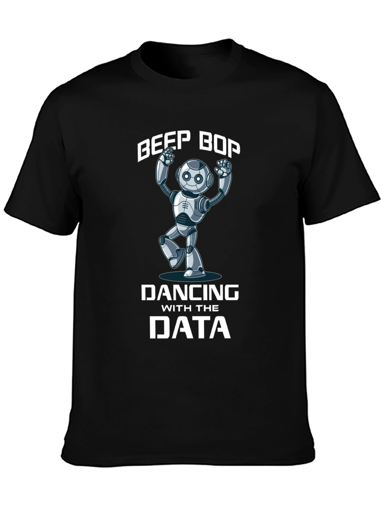 Beep Bop Dancing with the Data T-Shirt