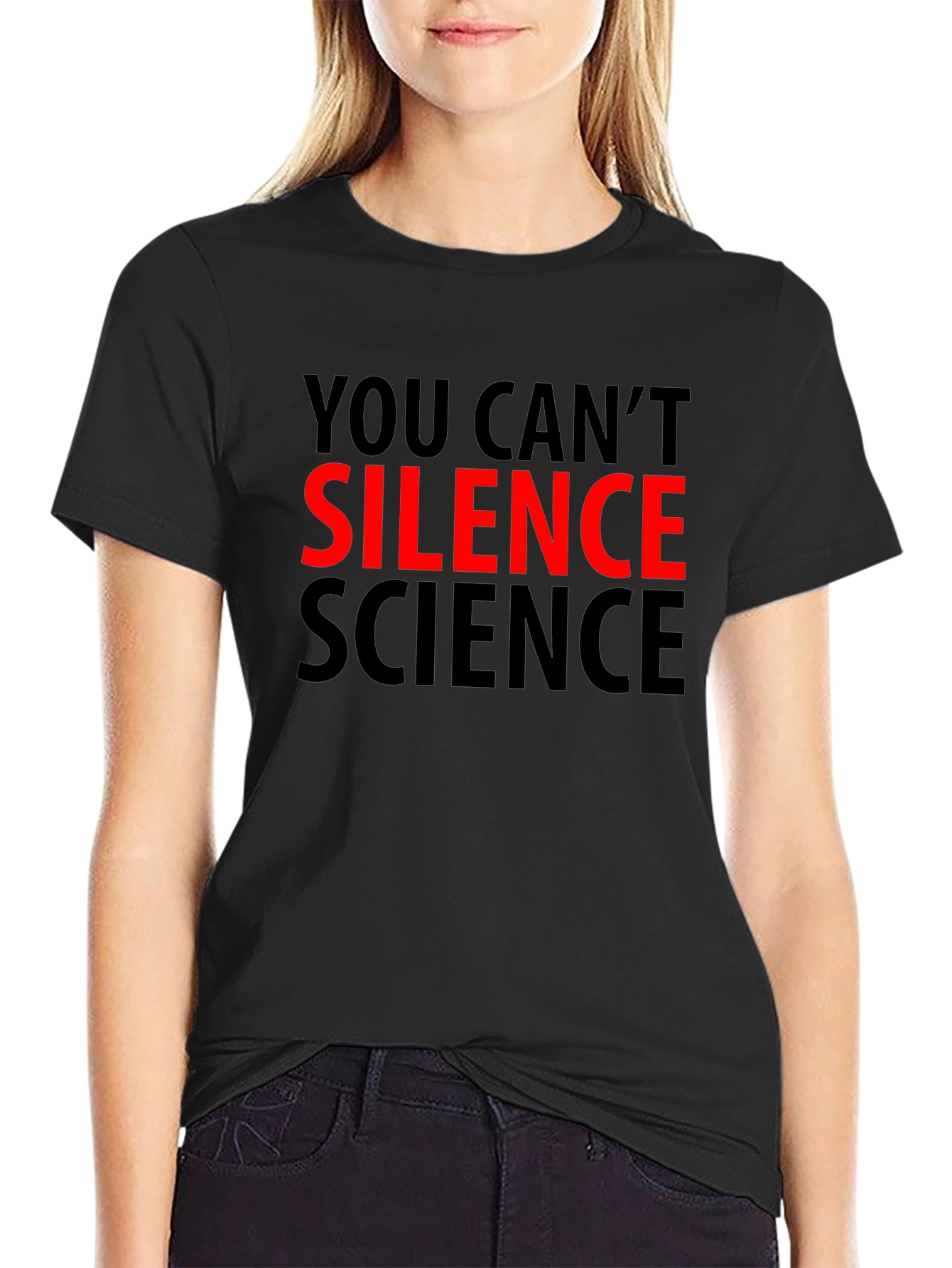 You Cant Silence Science T-Shirt