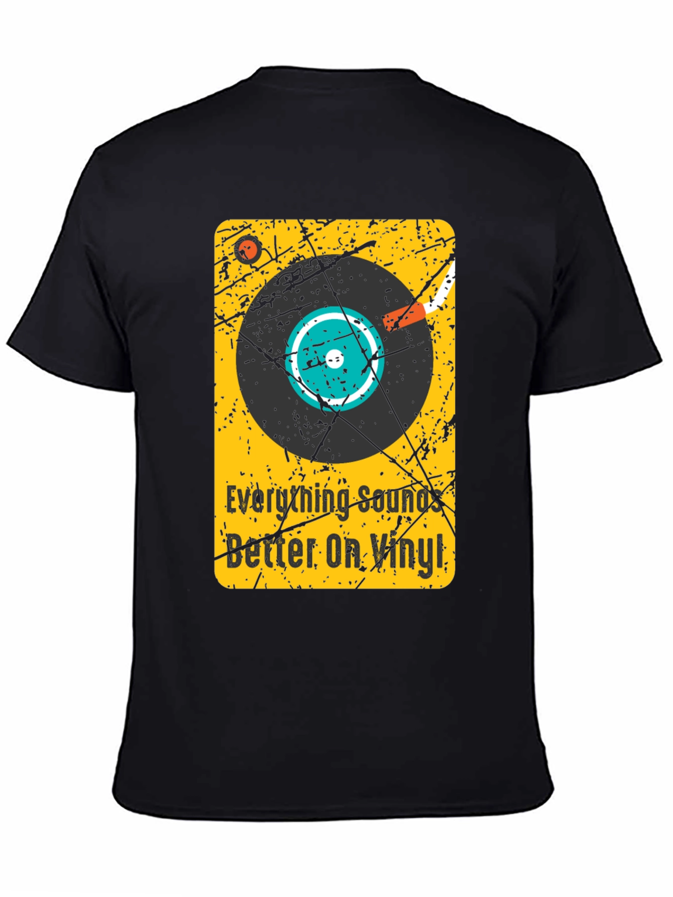 Everything Sounds Better On Vinyl T-Shirt