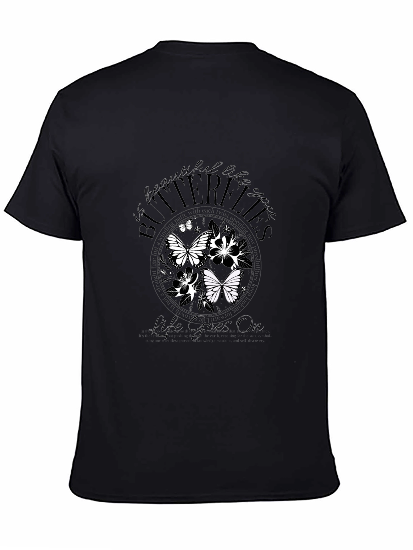 Butterflies Life Goes On Graphic Tee