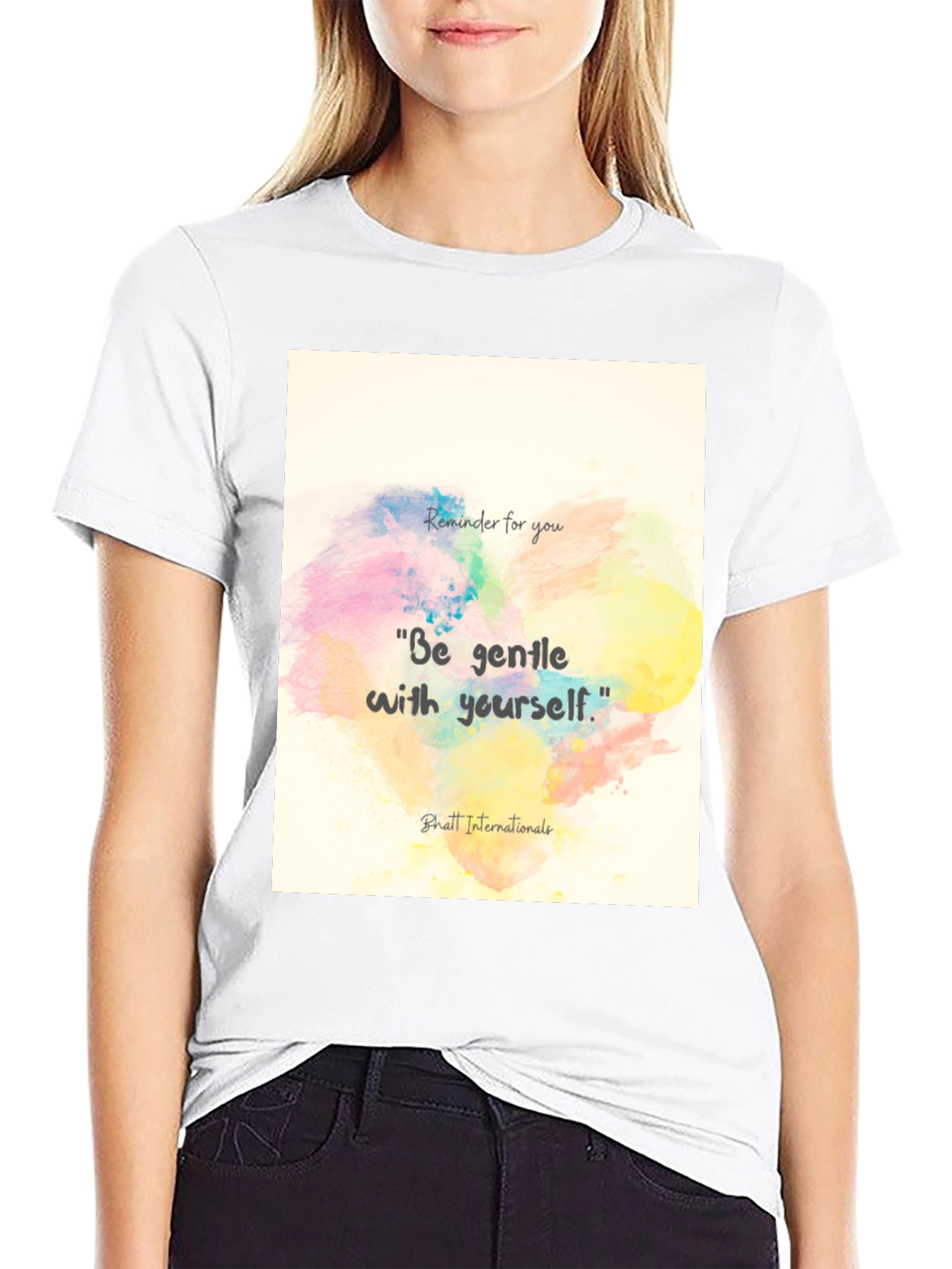 Gentle Reminder Tee - Inspirational Quote T-Shirt