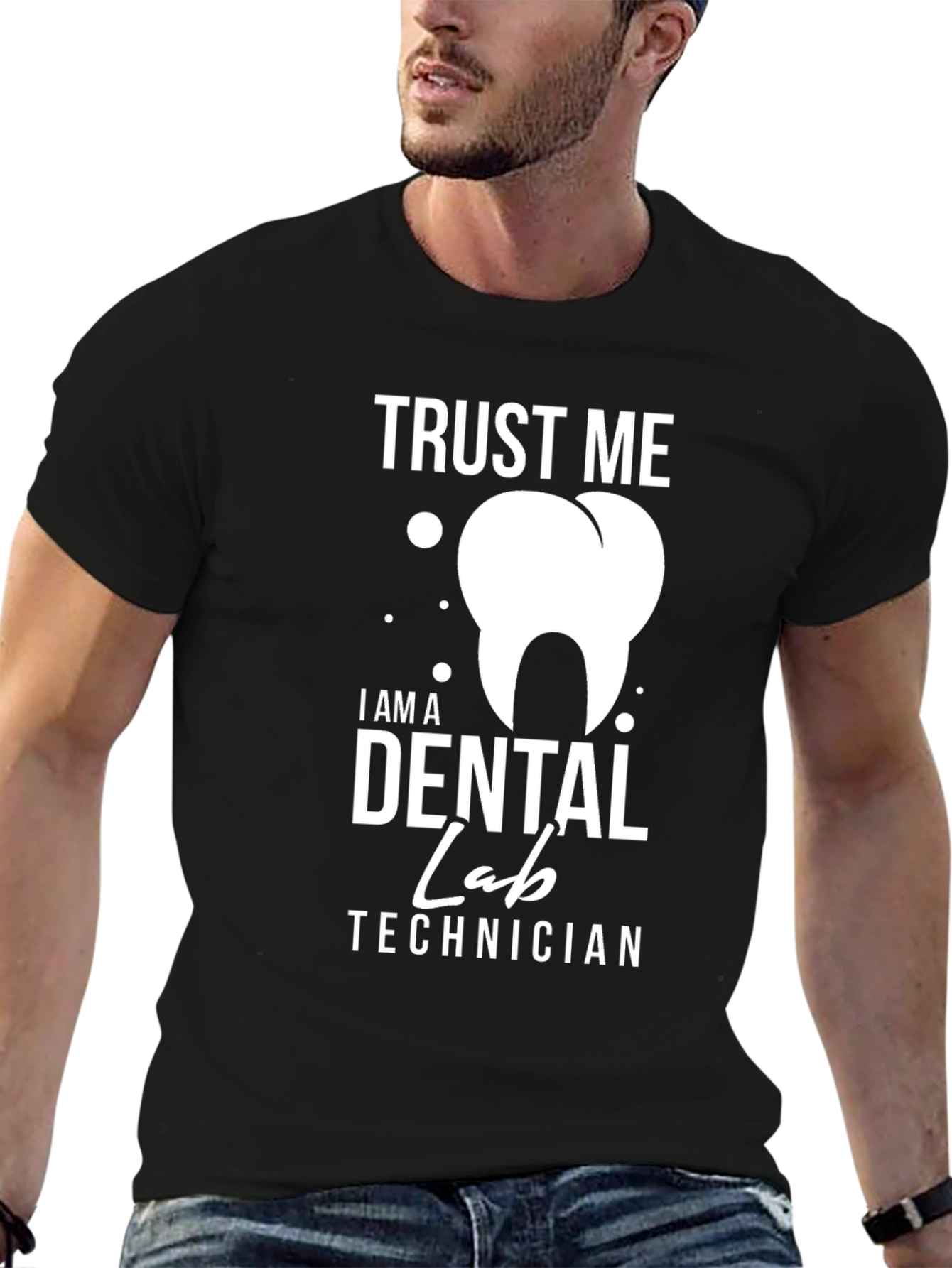 Trust Me Dental Lab Technician Graphic Tee