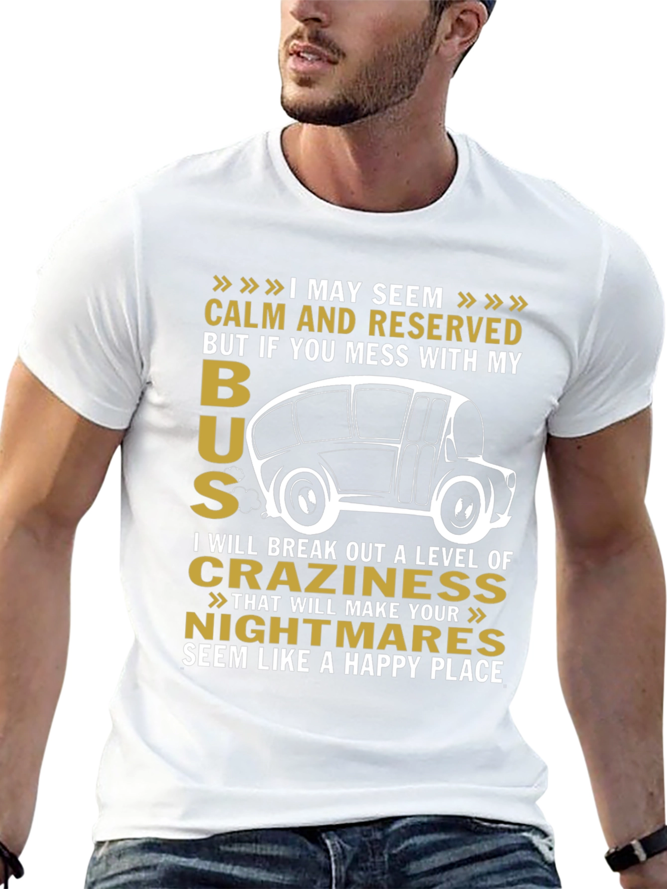Calm and Reserved Bus Driver T-Shirt