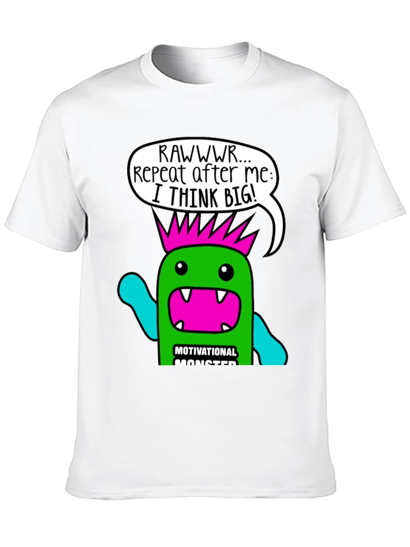 Motivational Monster T-Shirt - Think Big!