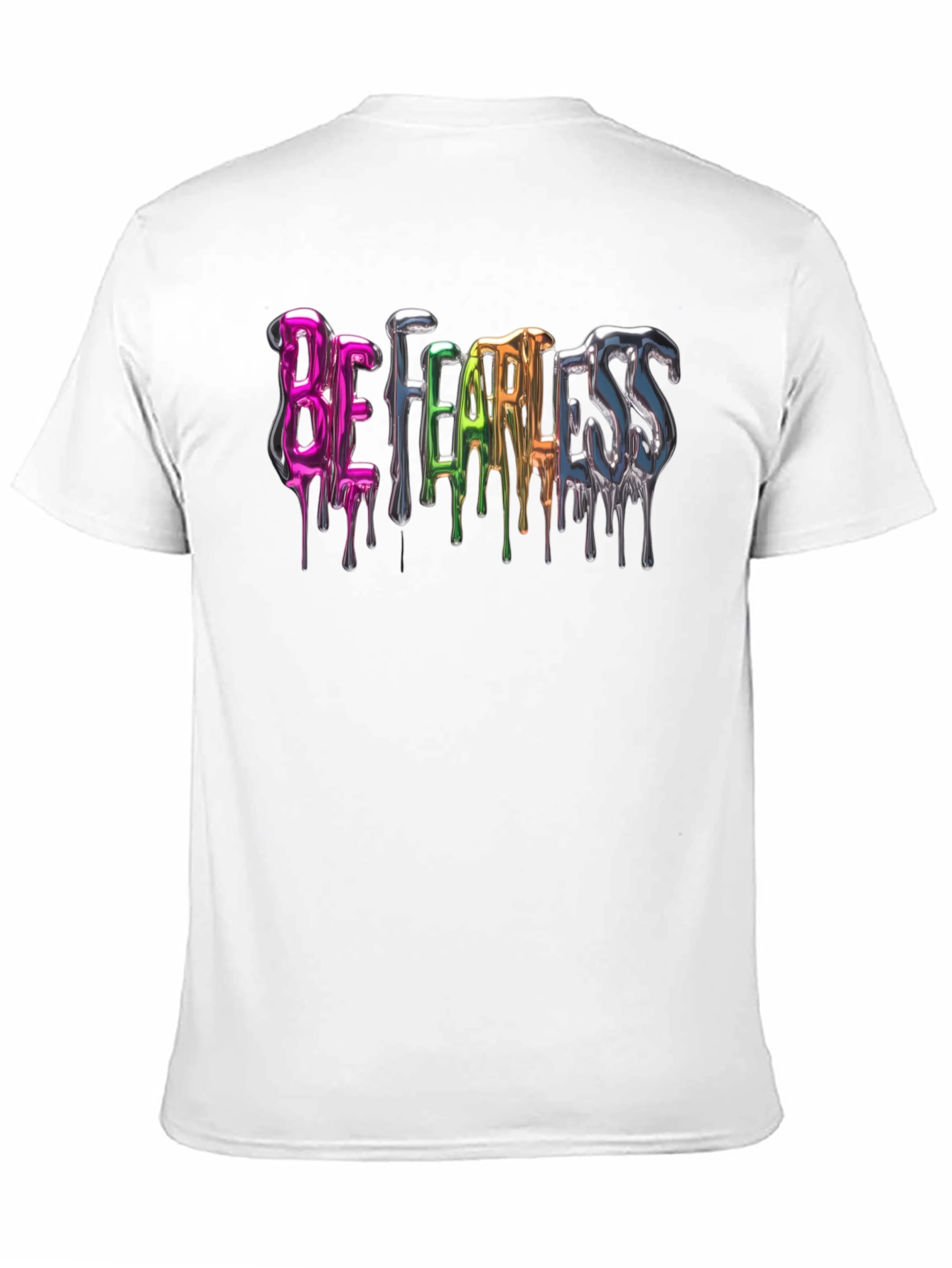 Be Fearless Graphic Tee - Dripping Metal Design
