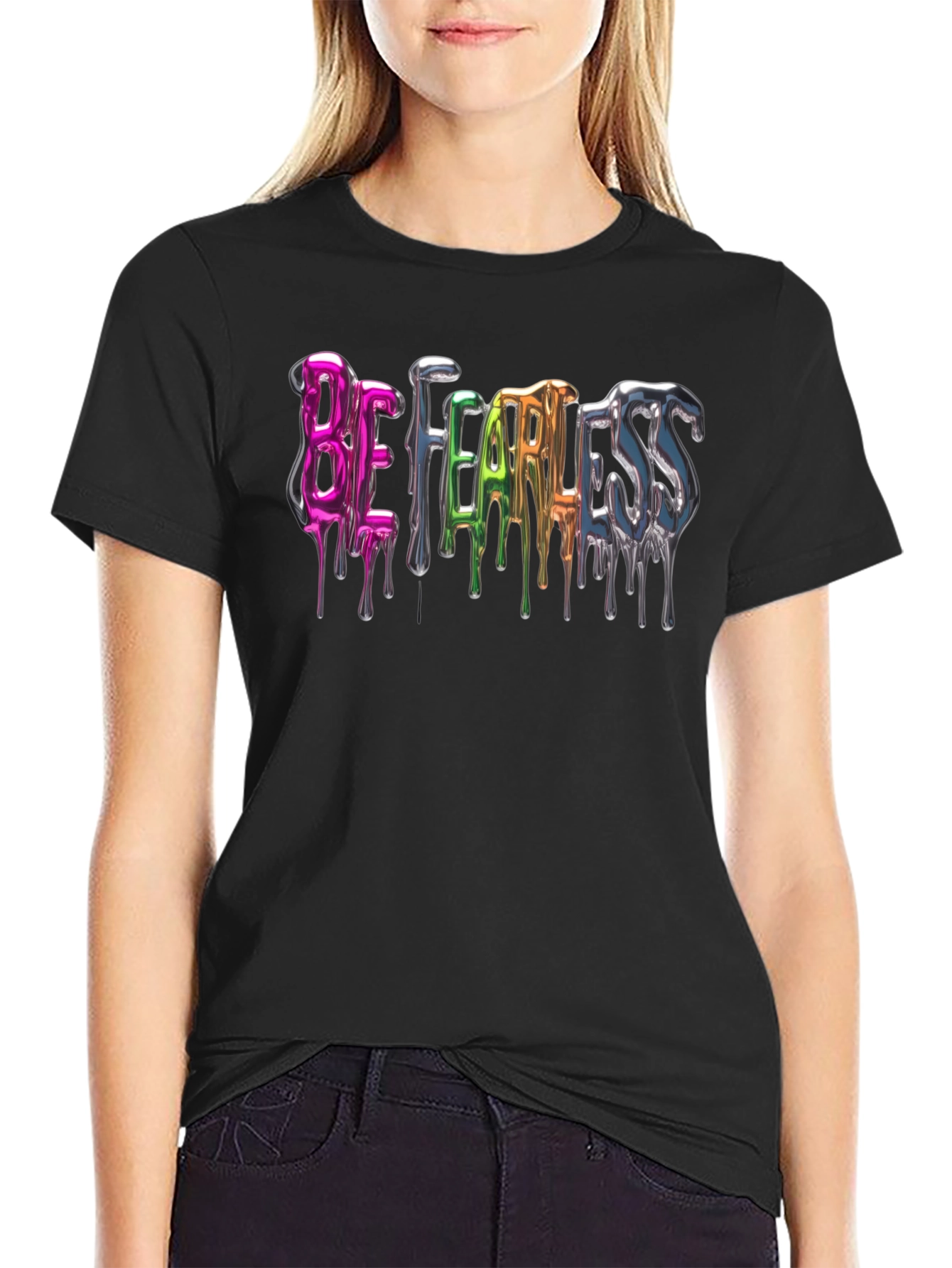 Be Fearless Graphic Tee - Dripping Metal Design