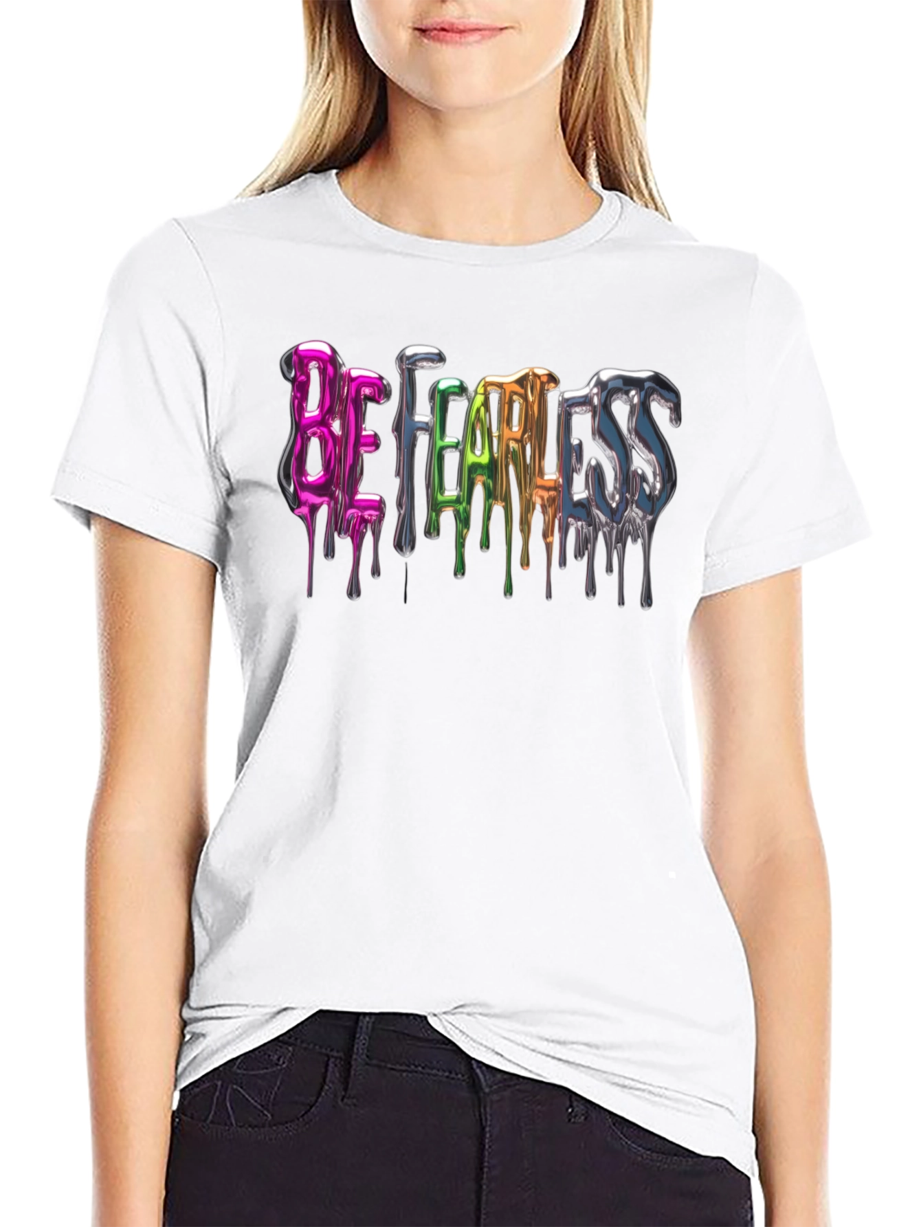 Be Fearless Graphic Tee - Dripping Metal Design