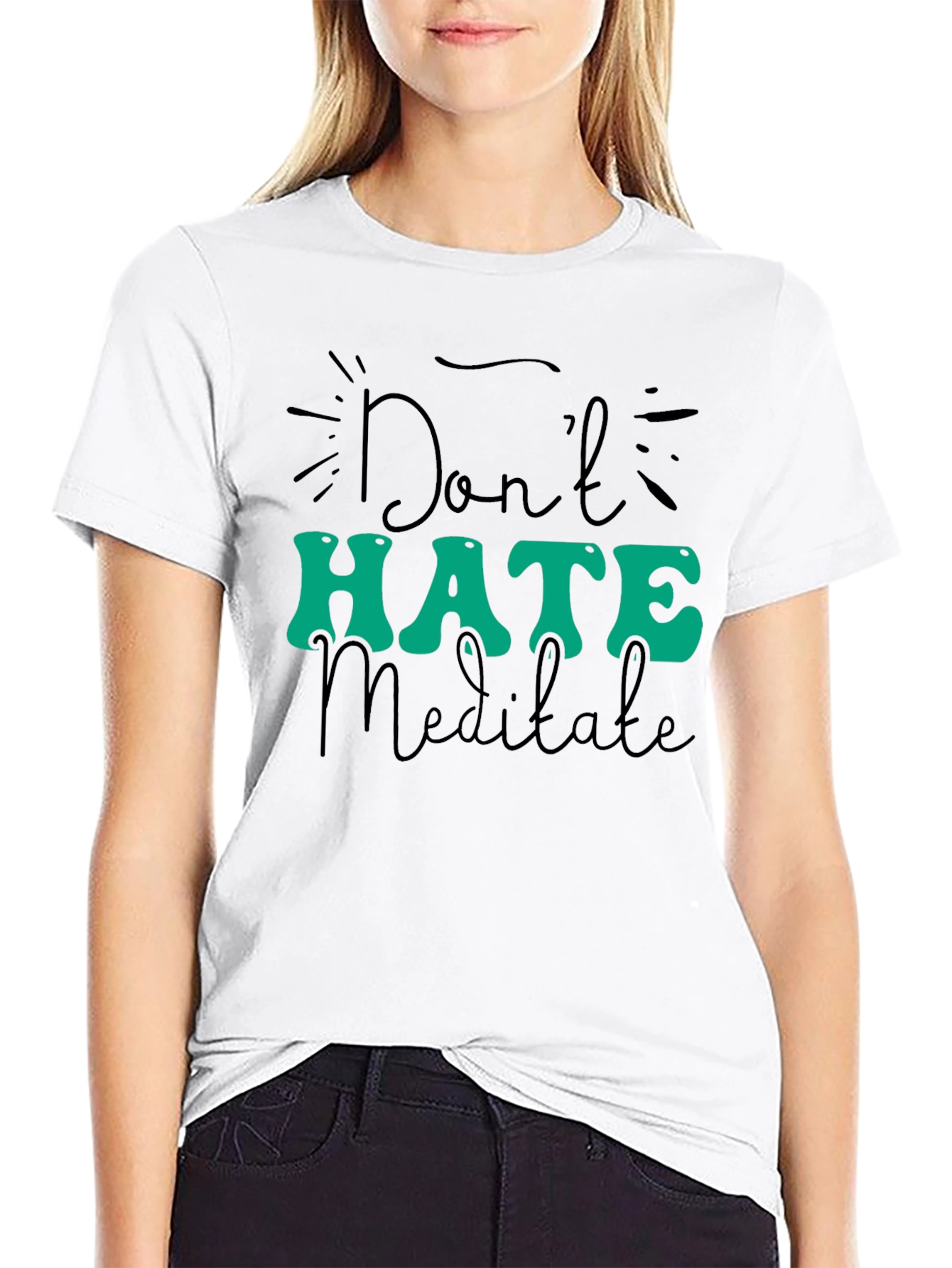 Dont Hate Meditate Black Graphic Tee