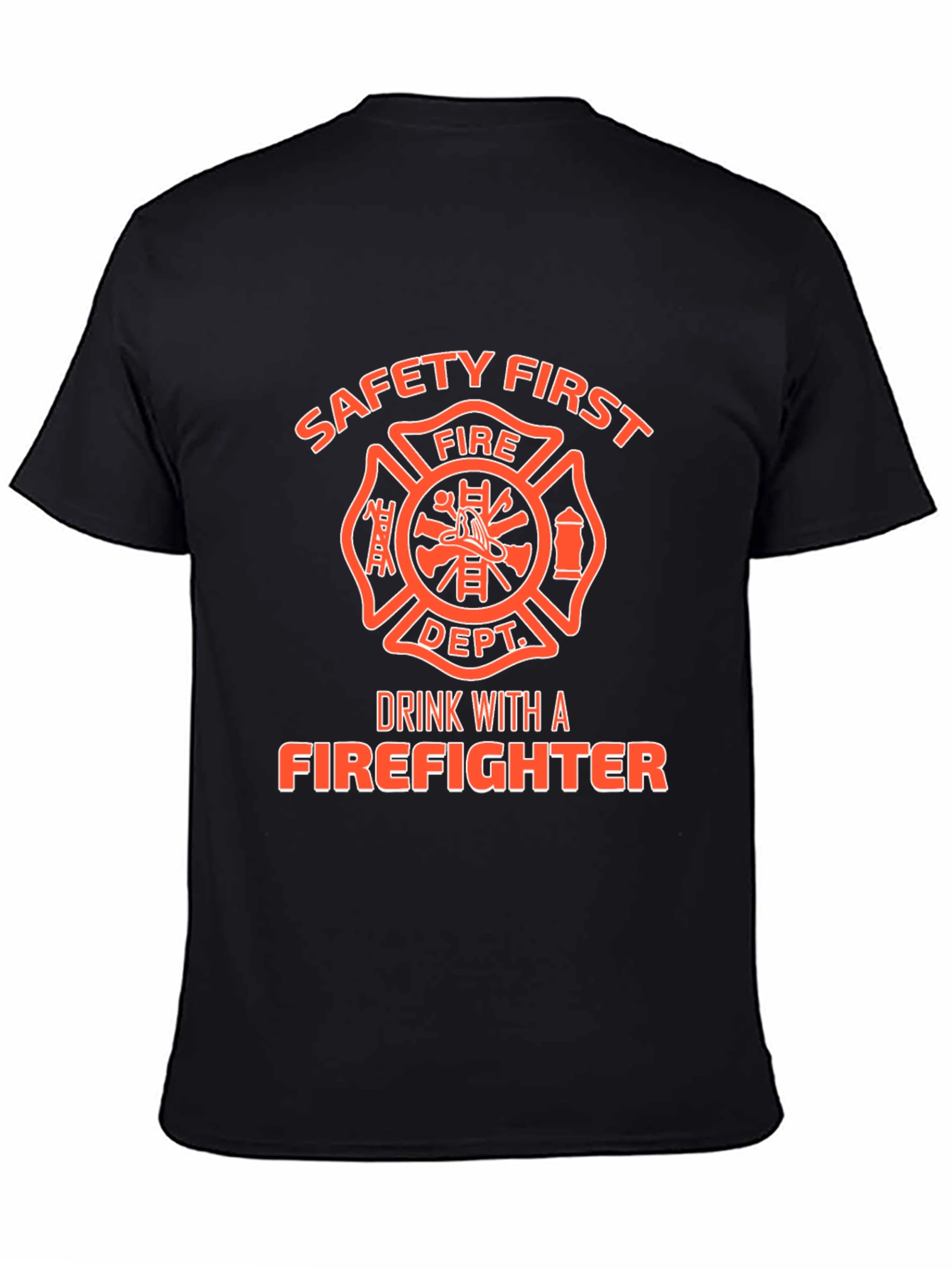 Safety First Firefighter T-Shirt
