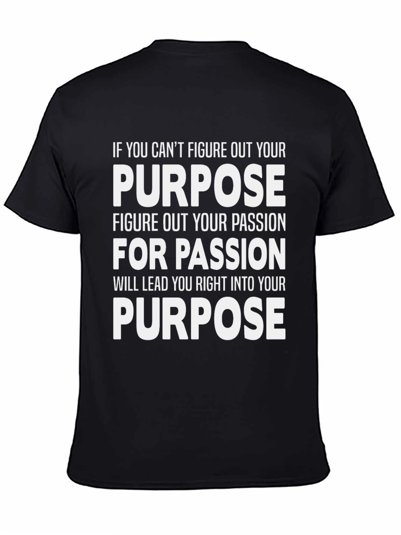 Purpose & Passion Graphic T-Shirt - Motivational Tee