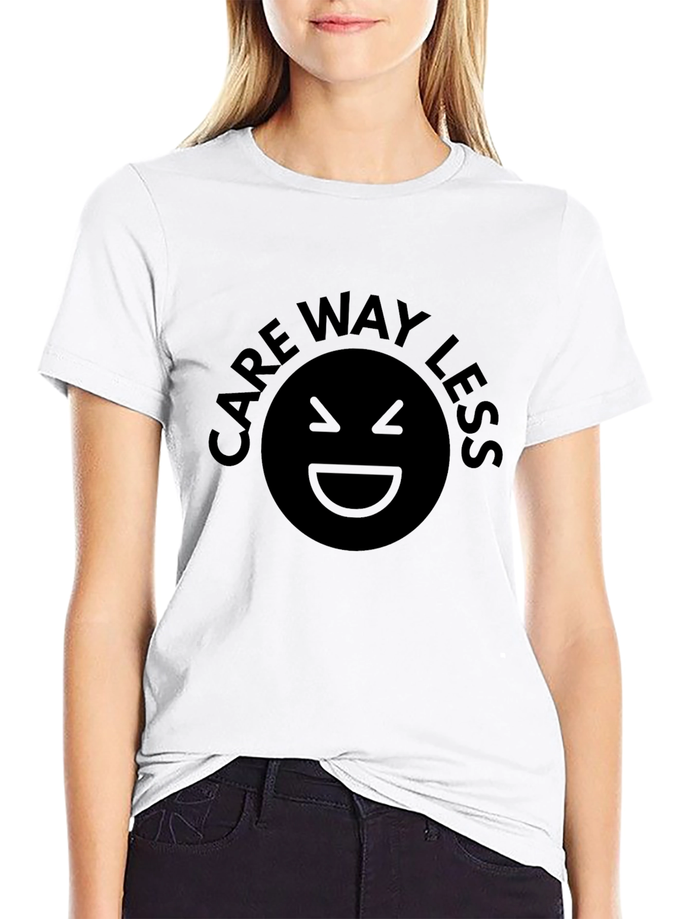 Care Way Less Graphic Print T-Shirt