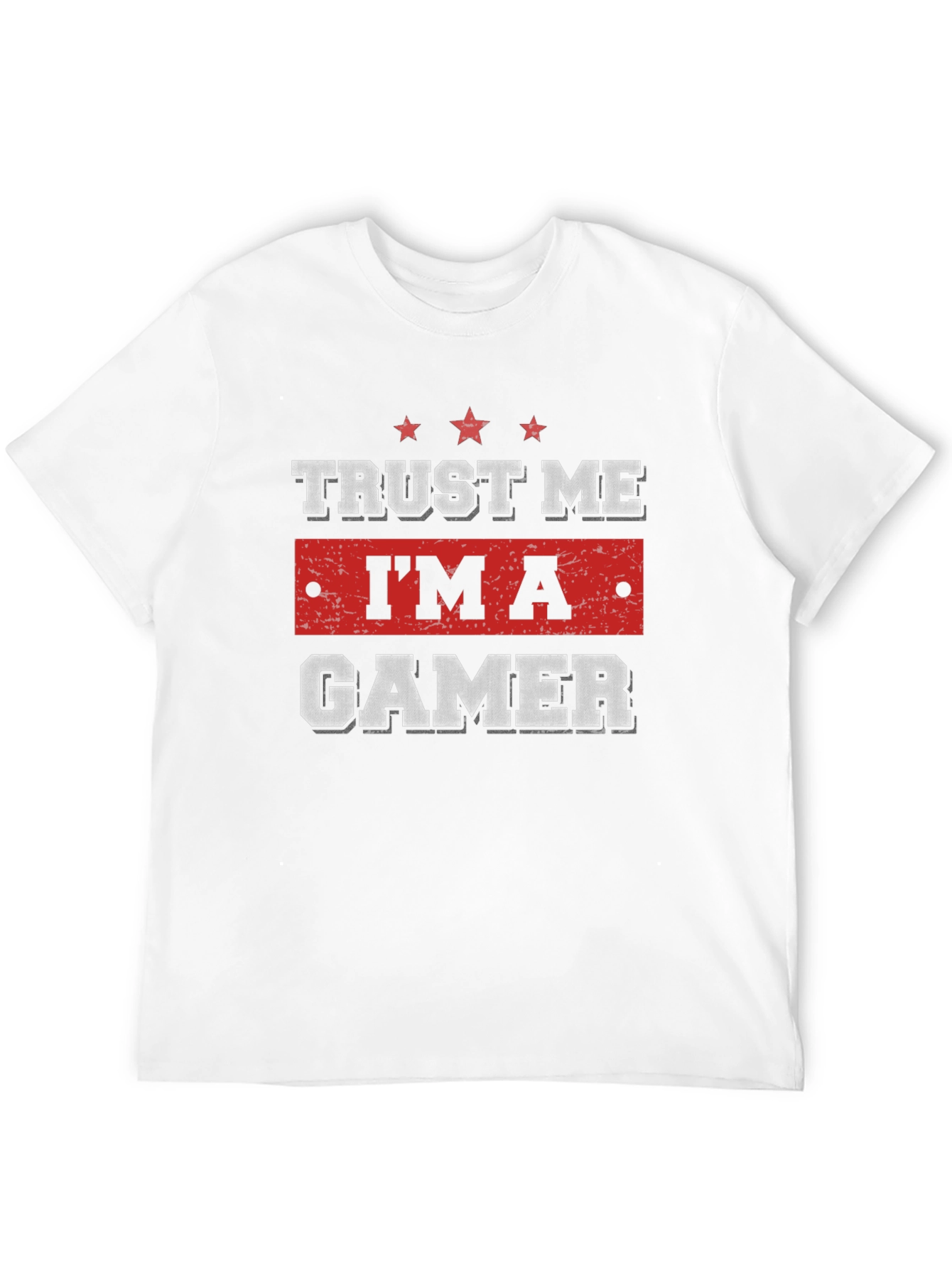 Trust Me Im A Gamer T-Shirt