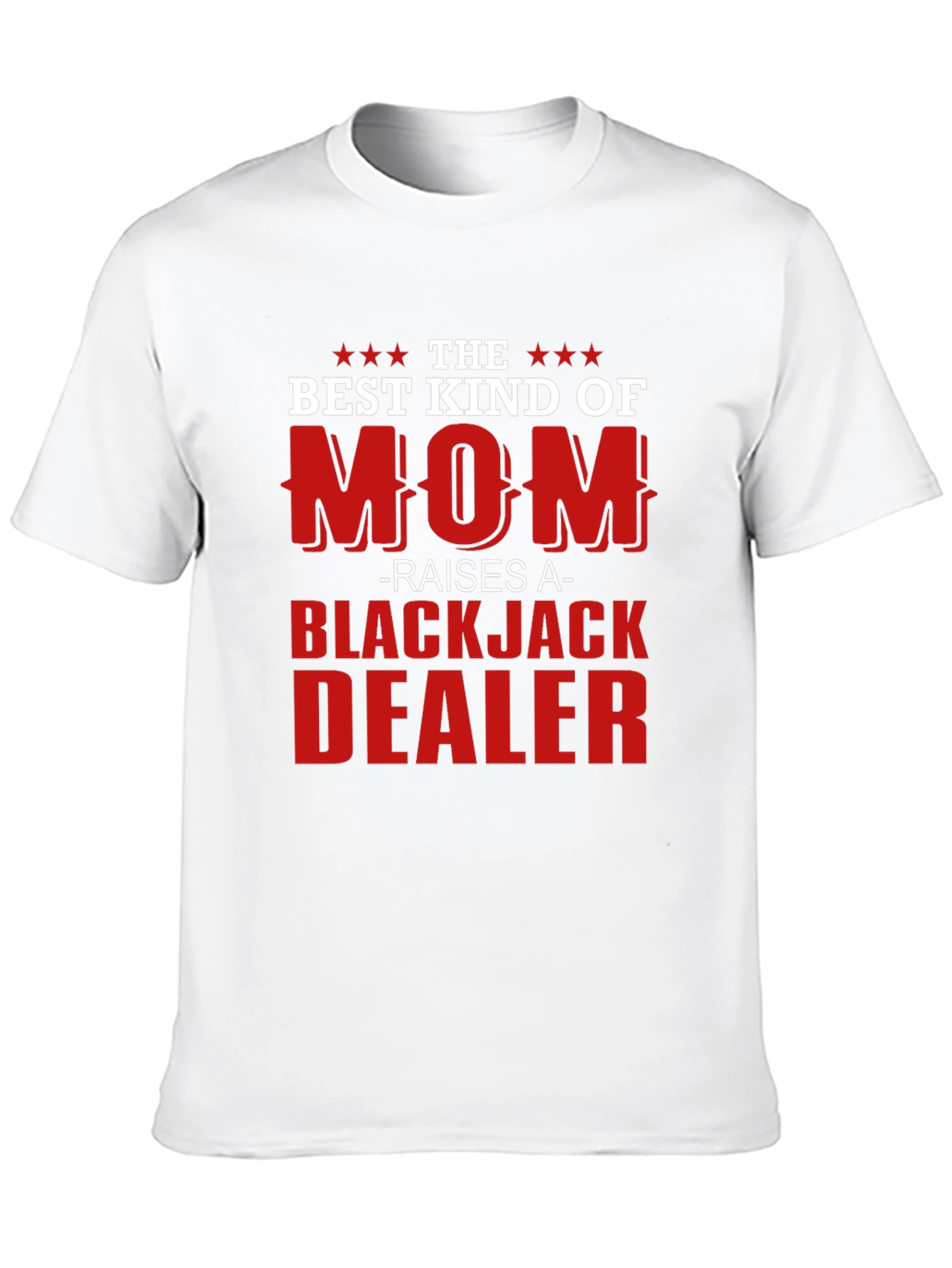 Best Kind of Mom Blackjack Dealer Graphic Tee