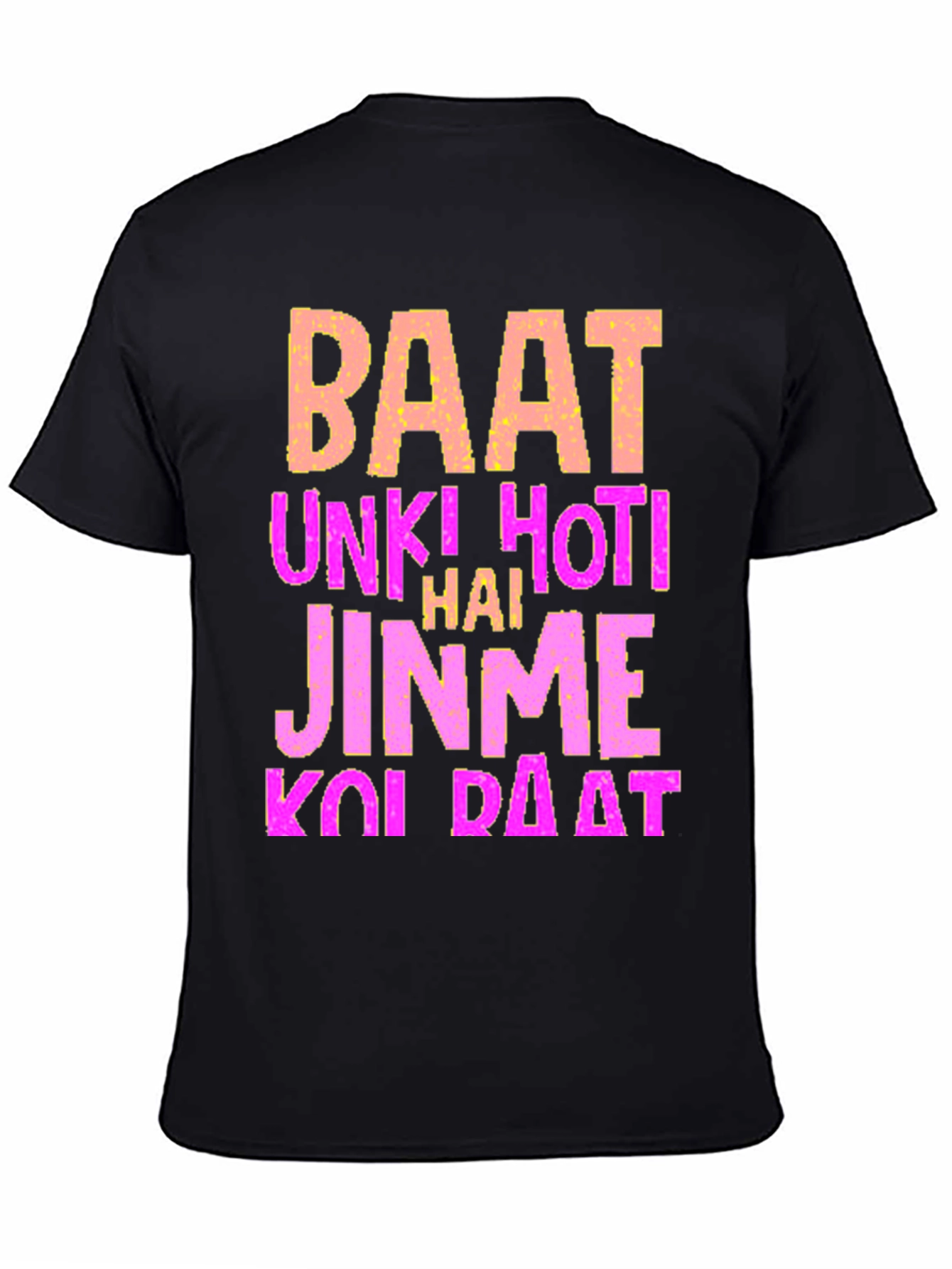 Statement T-Shirt - Baat Unki Hoti Hai