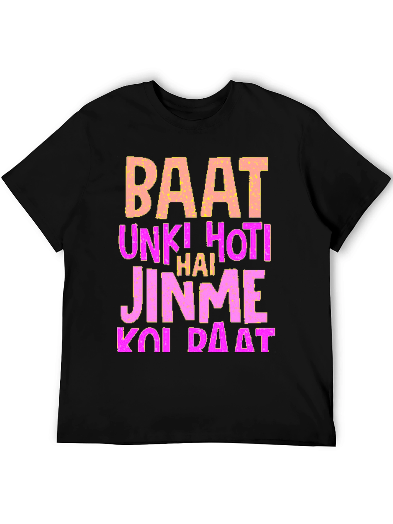 Statement T-Shirt - Baat Unki Hoti Hai