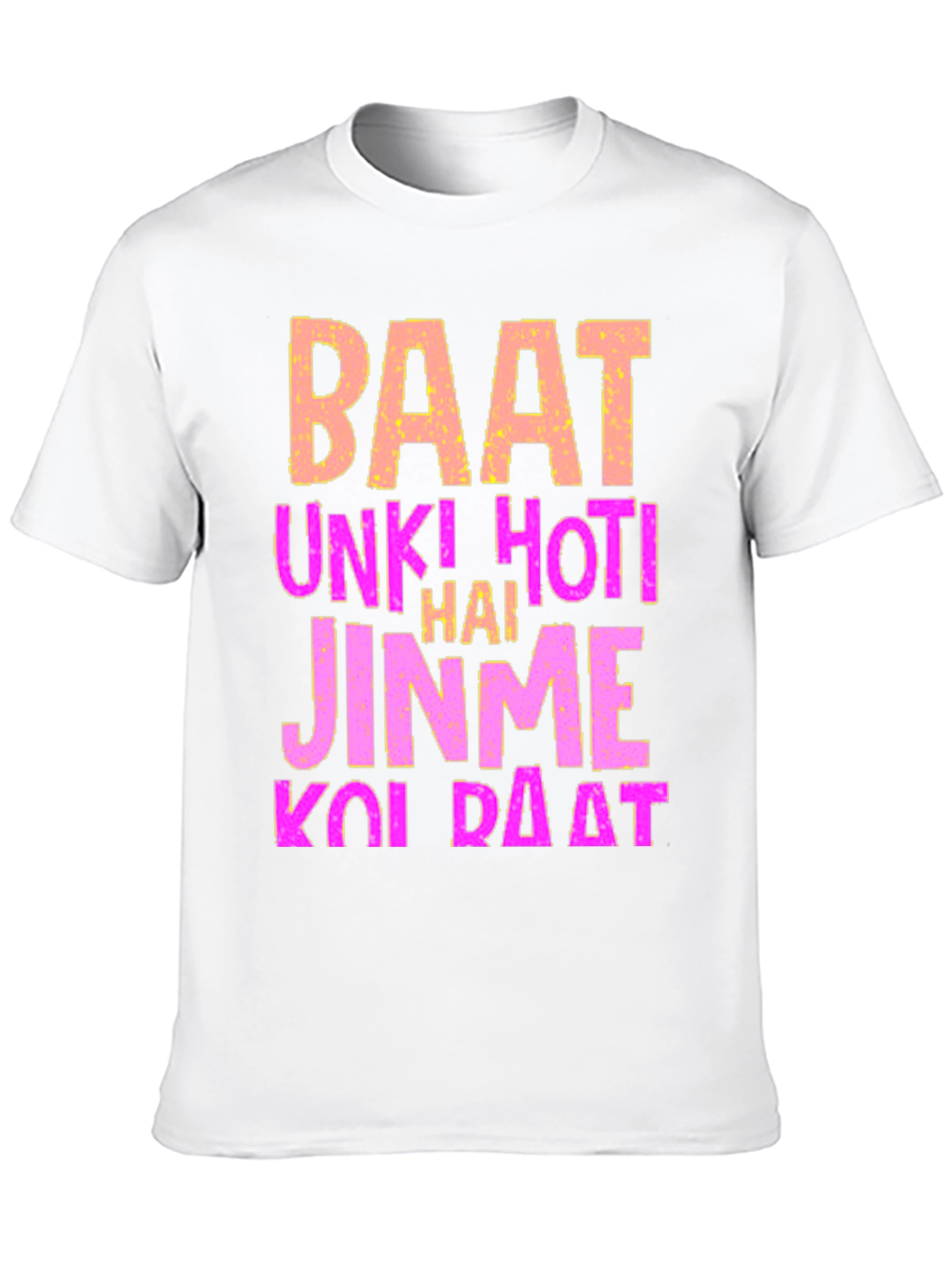 Statement T-Shirt - Baat Unki Hoti Hai