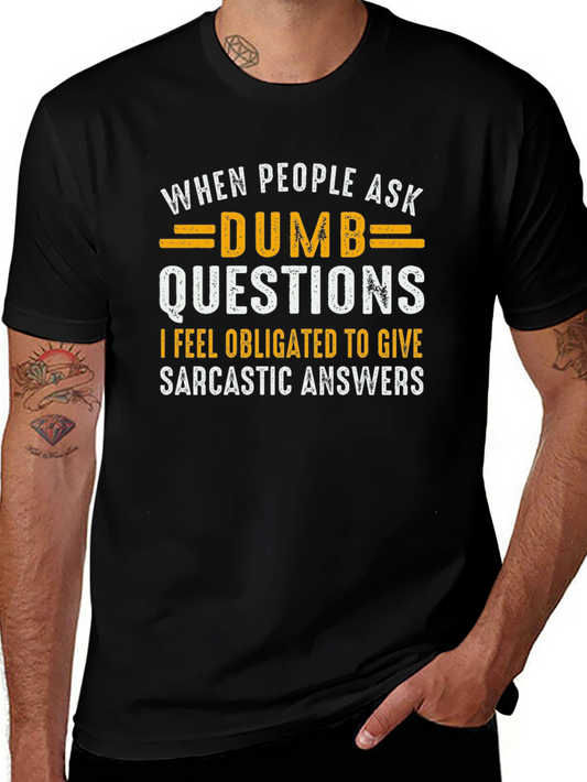 Sarcastic Answer T-Shirt - Humor Tee