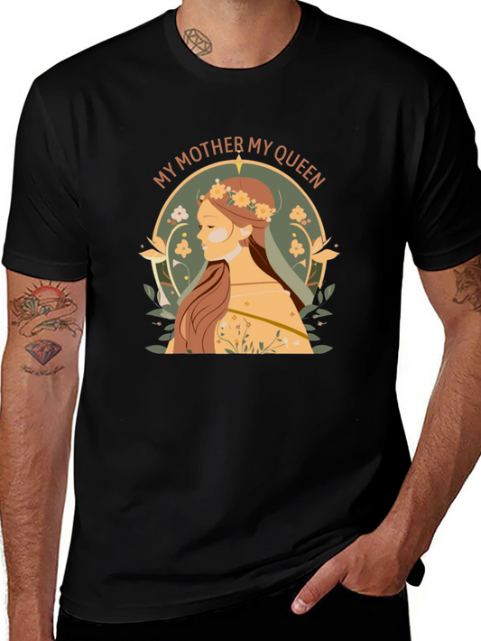My Mother My Queen T-Shirt