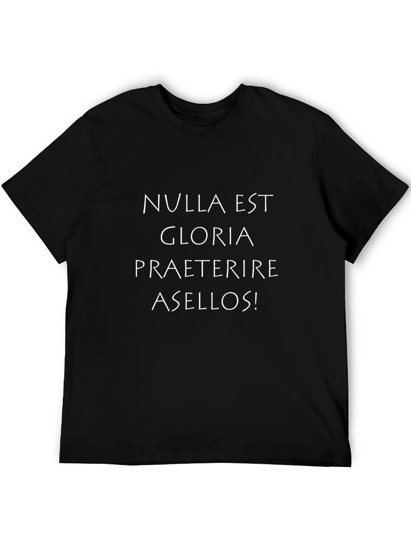 Nulla Est Gloria T-Shirt - Latin Phrase Tee