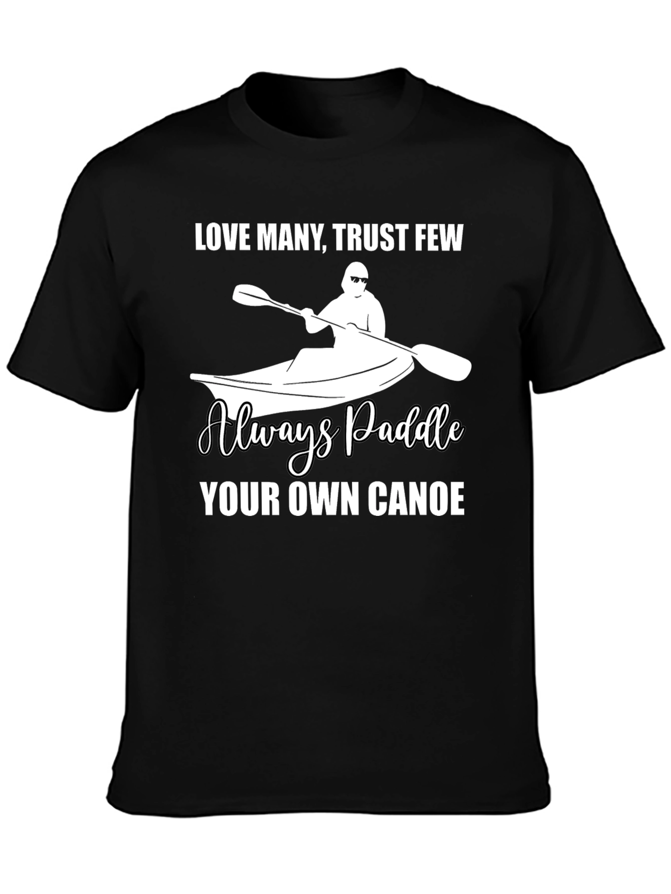 Paddle Your Own Canoe Graphic Tee