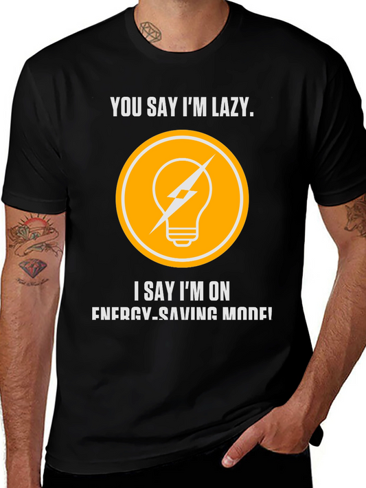 Energy Saving Mode Funny T-Shirt