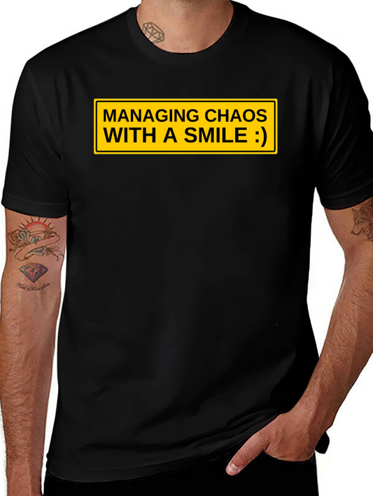 Managing Chaos T-Shirt