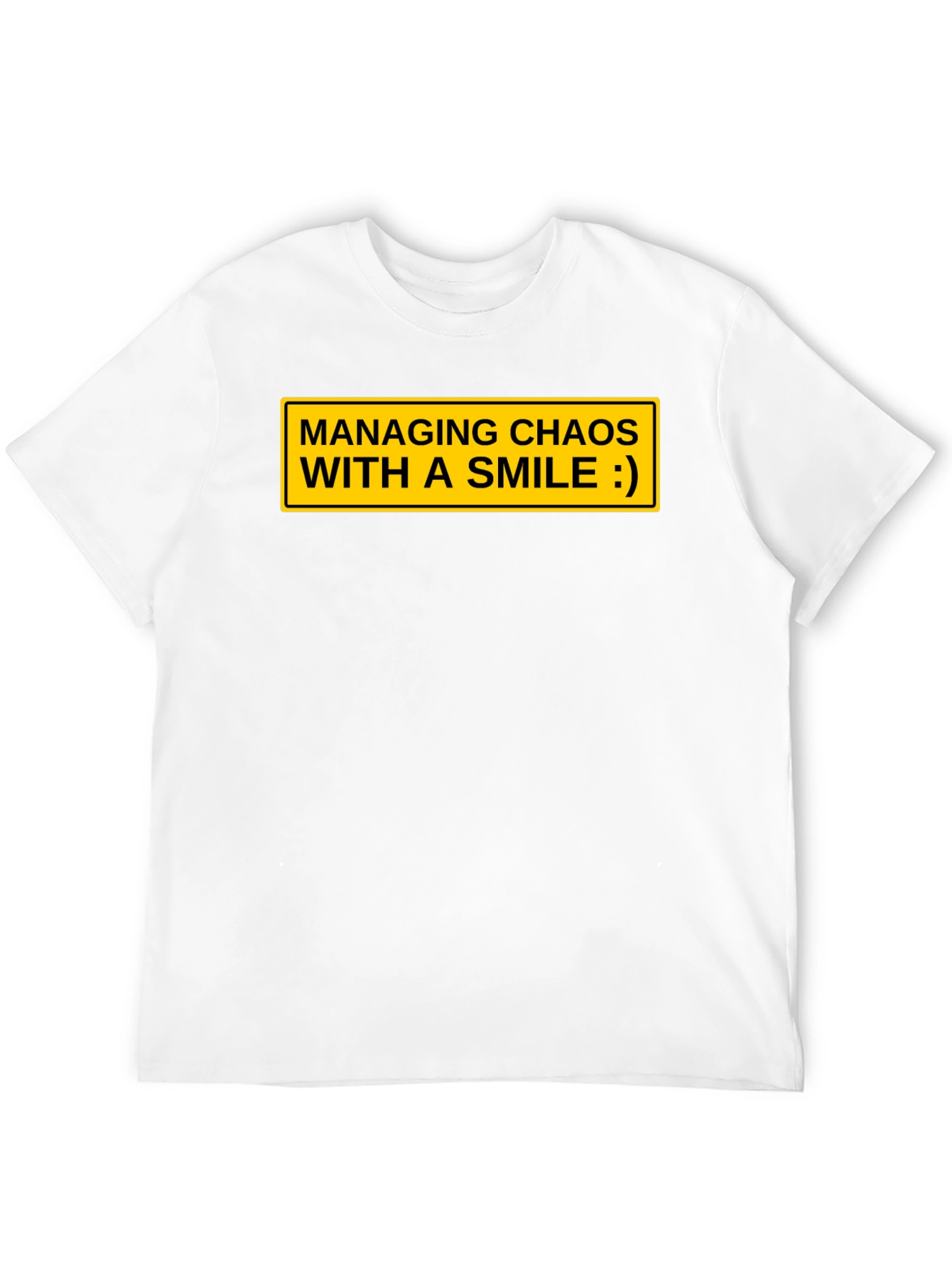 Managing Chaos T-Shirt