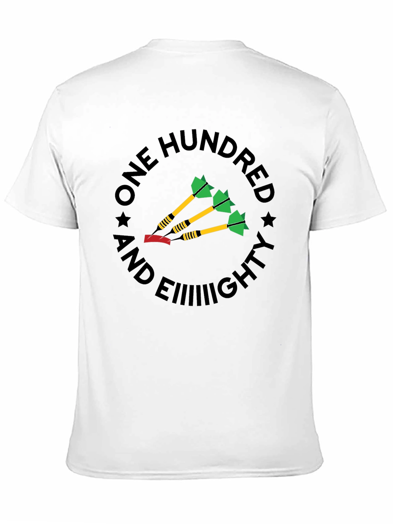 One Hundred and Eiiiiiighty Darts T-Shirt