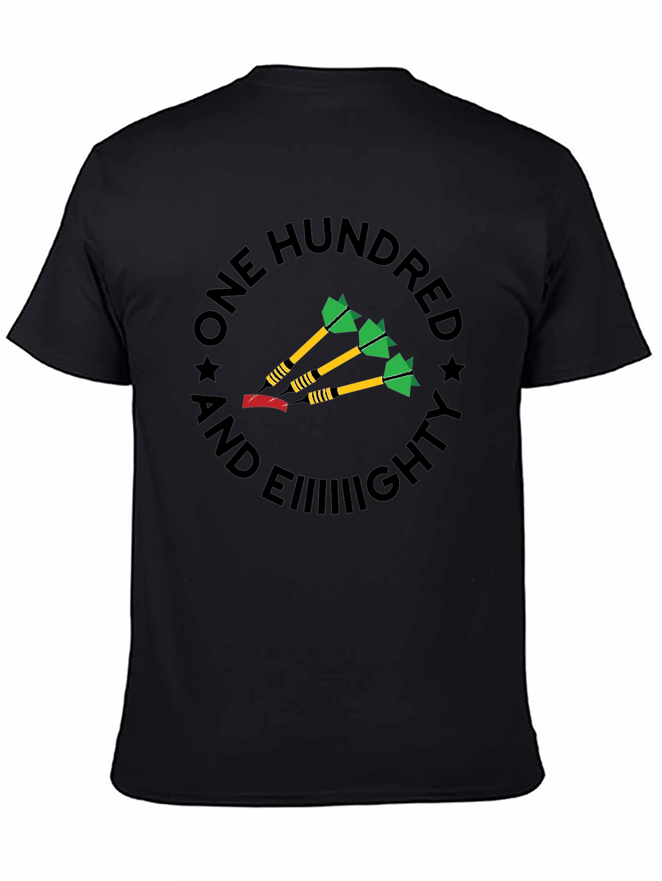 One Hundred and Eiiiiiighty Darts T-Shirt