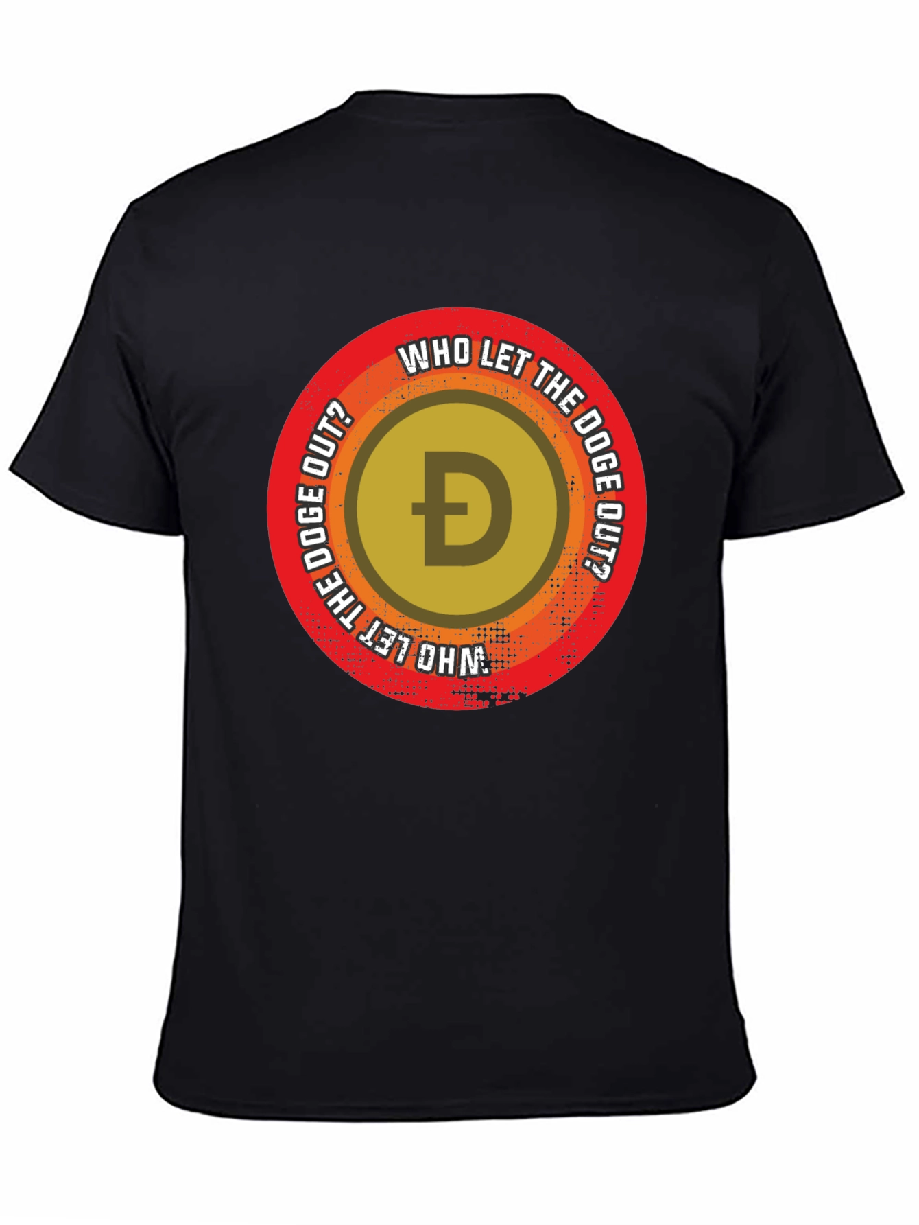 Who Let The Doge Out? Black T-Shirt