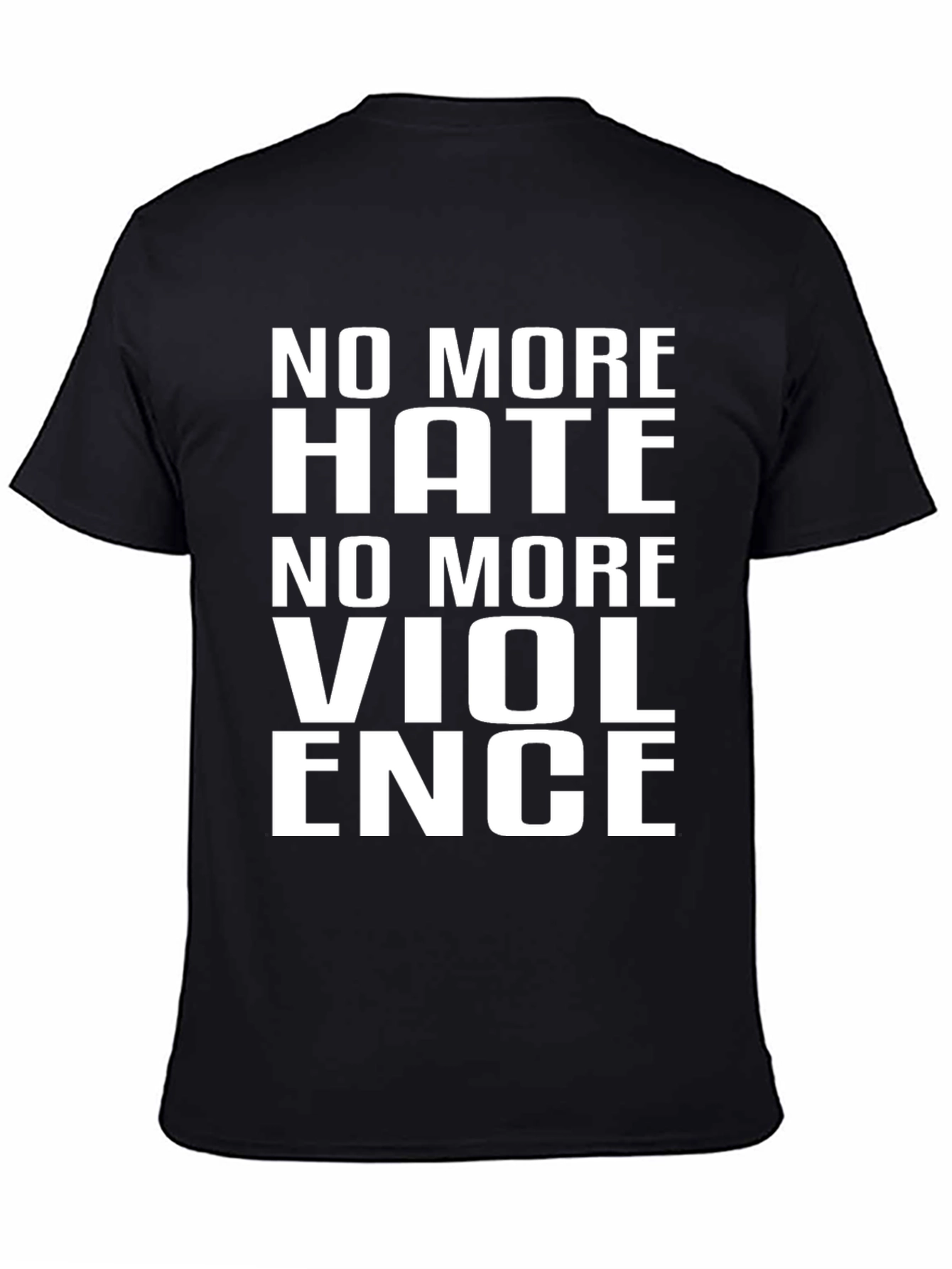 No More Hate No More Violence T-Shirt