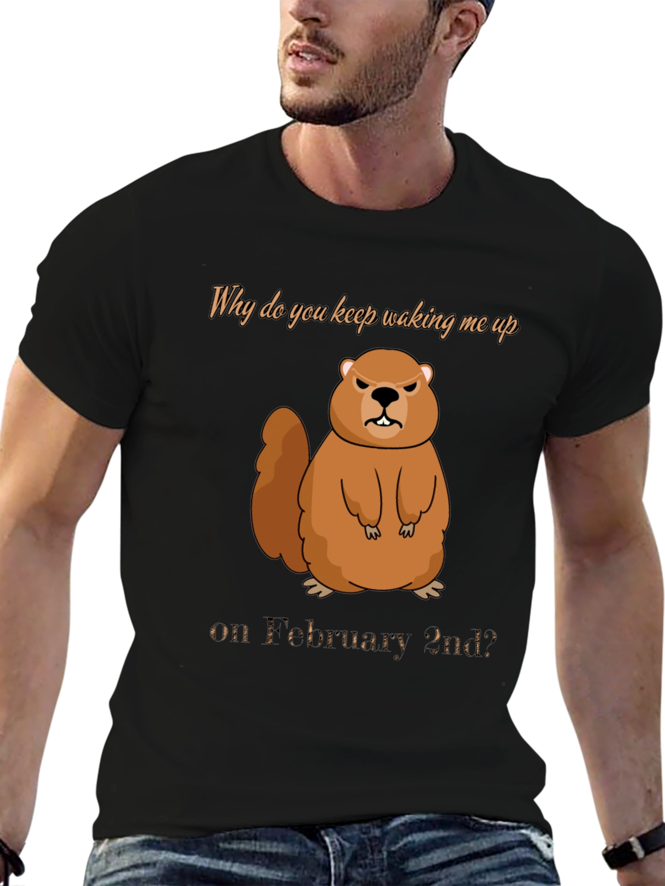 Groundhog Day T-Shirt - Why Wake Me Up?