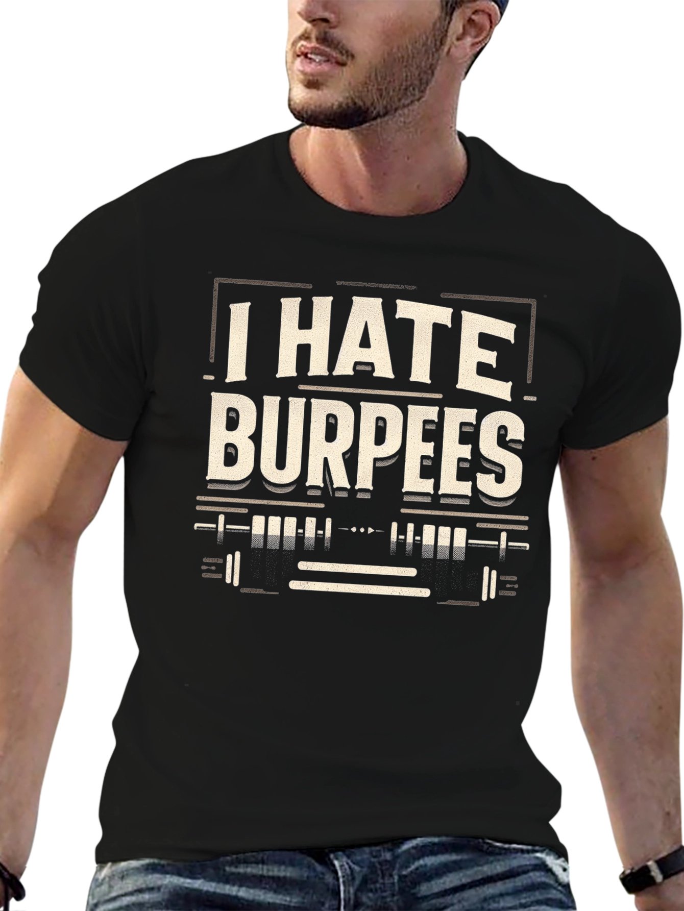 I Hate Burpees Graphic T-Shirt