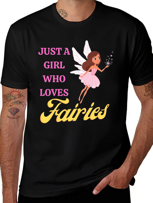 Just A Girl Who Loves Fairies T-Shirt