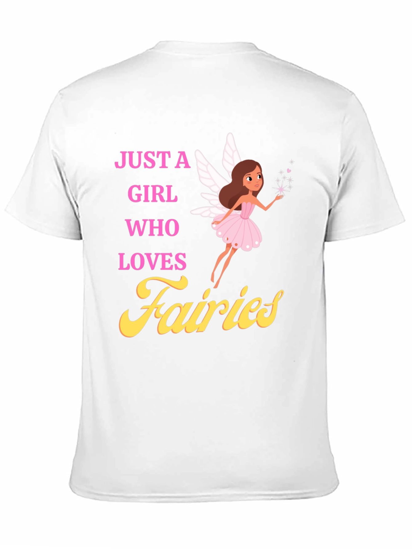 Just A Girl Who Loves Fairies T-Shirt