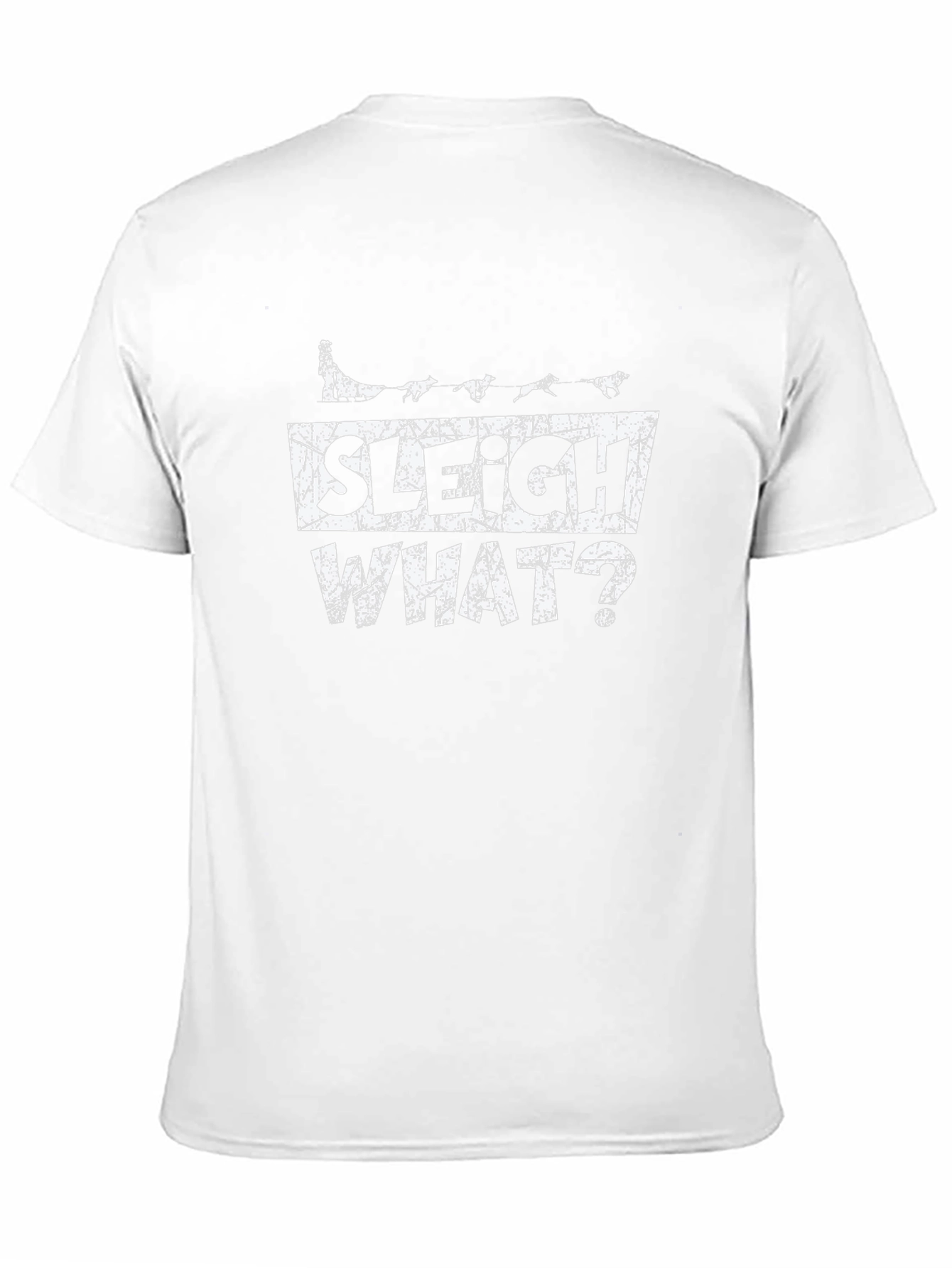 Sleigh What? Graphic T-Shirt - Funny Christmas Tee