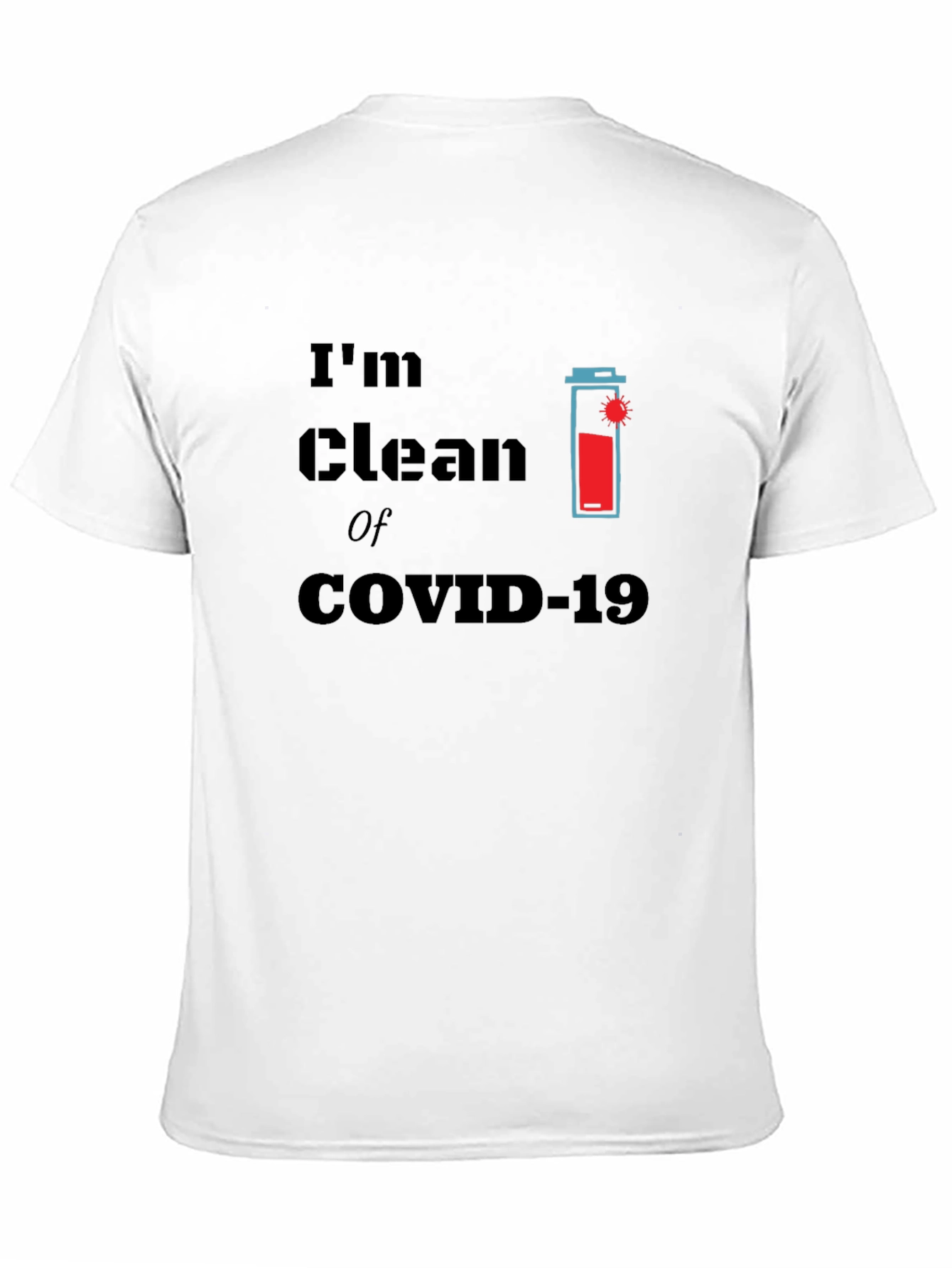 Im Clean of COVID-19 Graphic T-Shirt