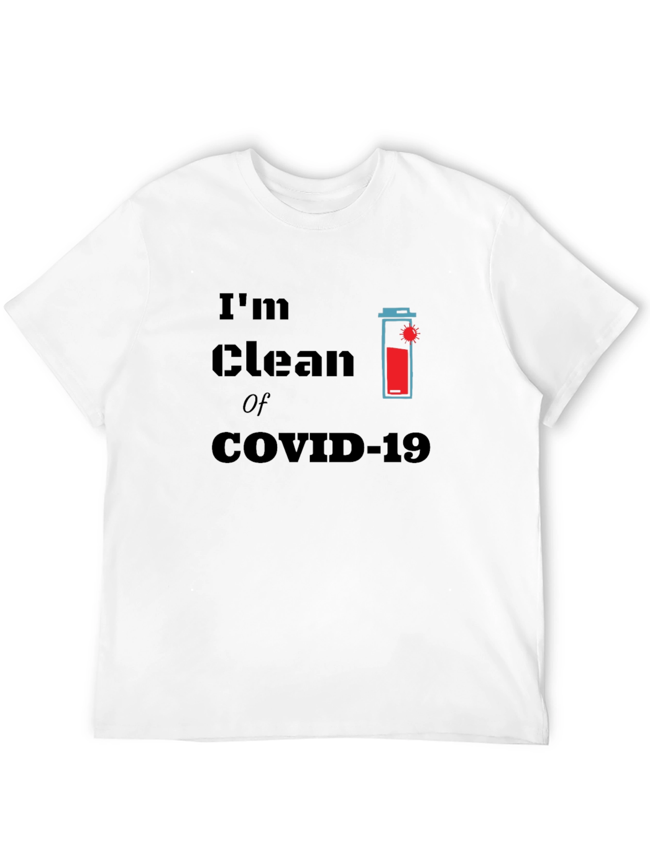 Im Clean of COVID-19 Graphic T-Shirt