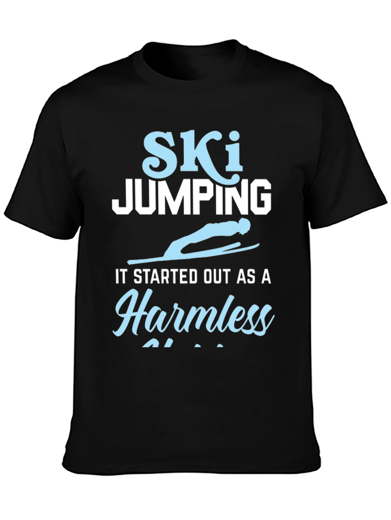 Ski Jumping Harmless T-Shirt - Funny Skiing Tee