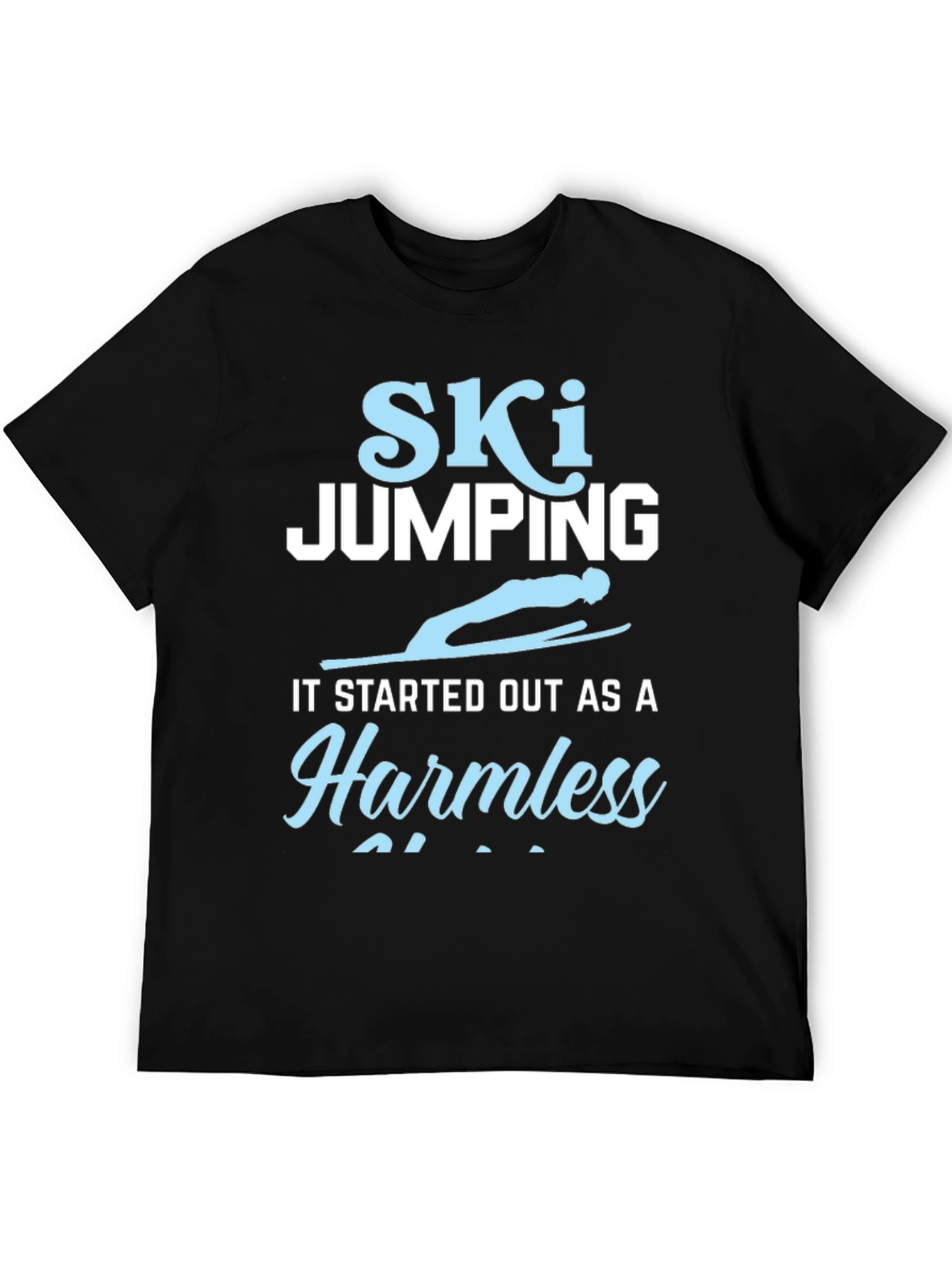 Ski Jumping Harmless T-Shirt - Funny Skiing Tee
