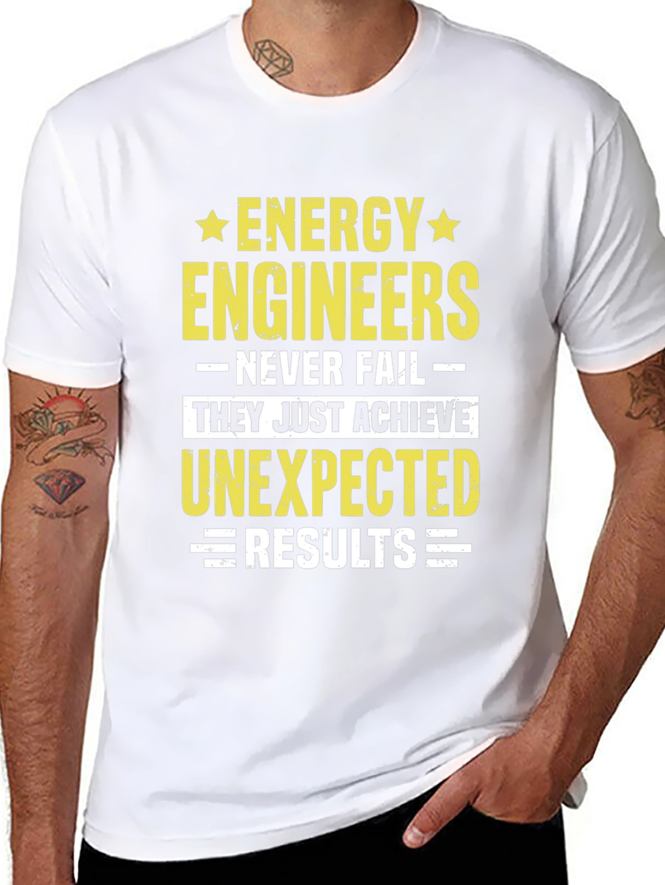 Energy Engineers T-Shirt: Never Fail Achieve Unexpected Results