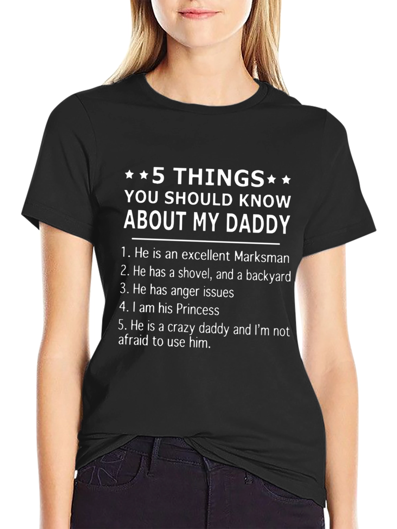 5 Things You Should Know About My Daddy T-Shirt