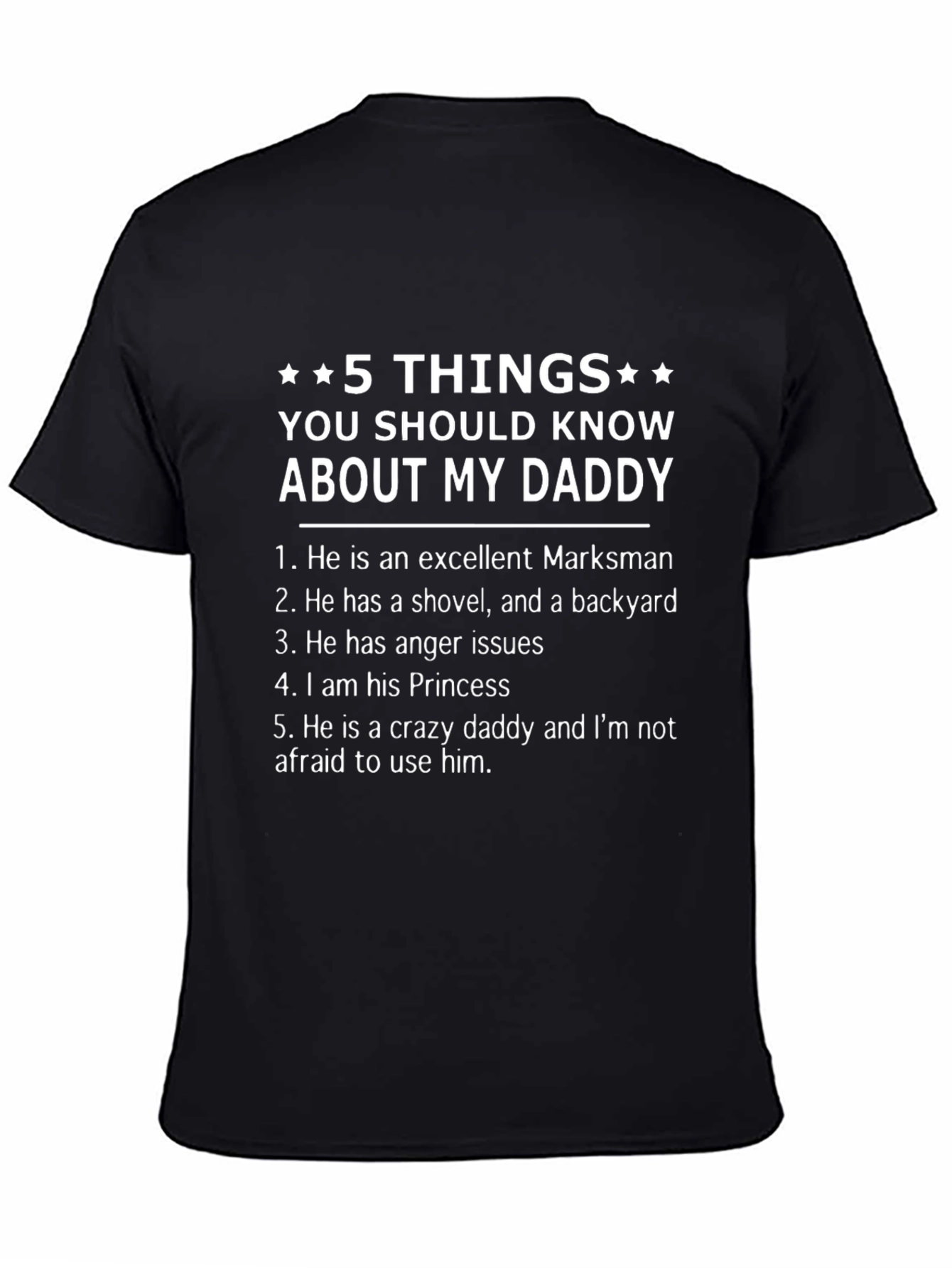 5 Things You Should Know About My Daddy T-Shirt