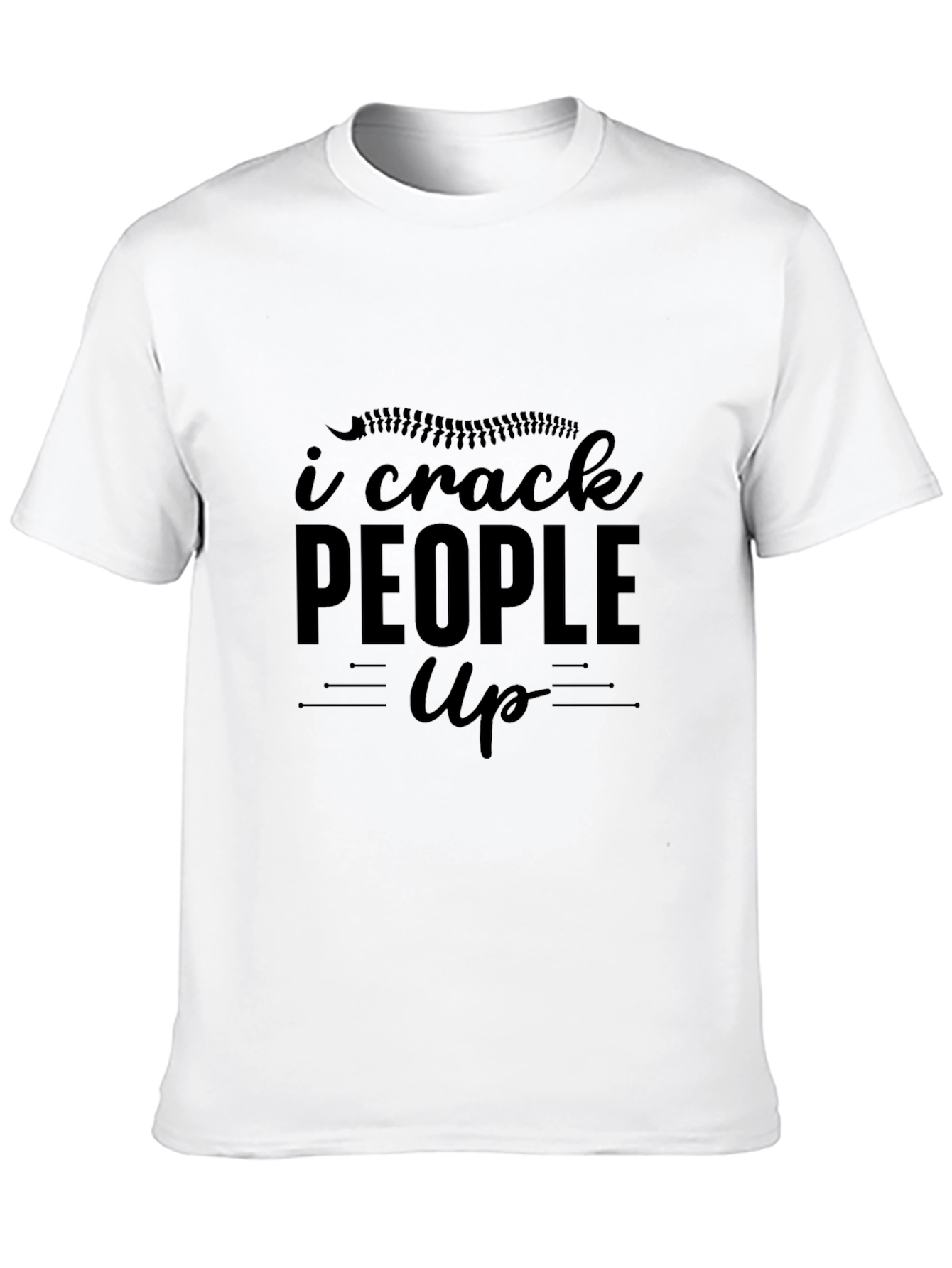 I Crack People Up Chiropractor Black T-Shirt