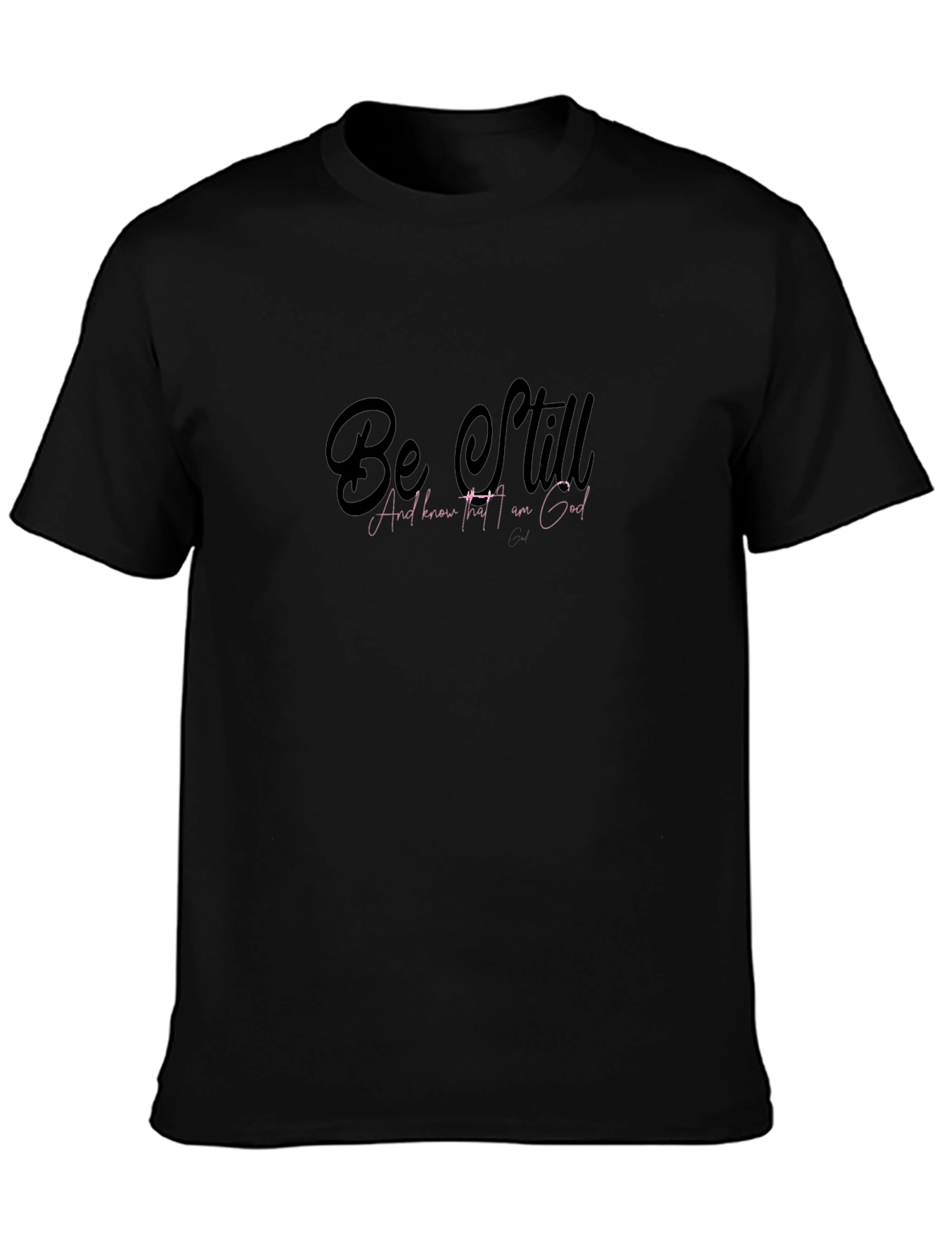 Be Still T-Shirt - Christian Inspired Apparel