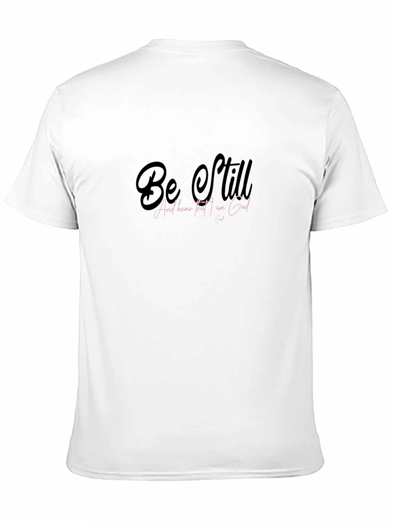 Be Still T-Shirt - Christian Inspired Apparel